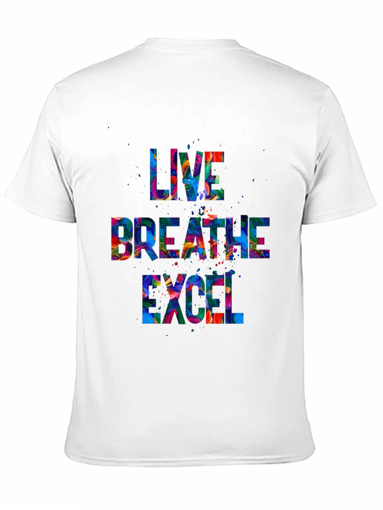 Live Breathe Excel Graphic T-Shirt