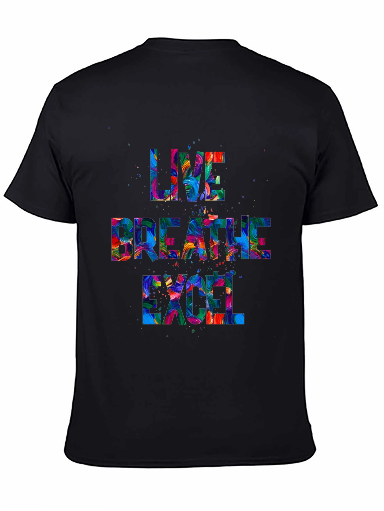 Live Breathe Excel Graphic T-Shirt