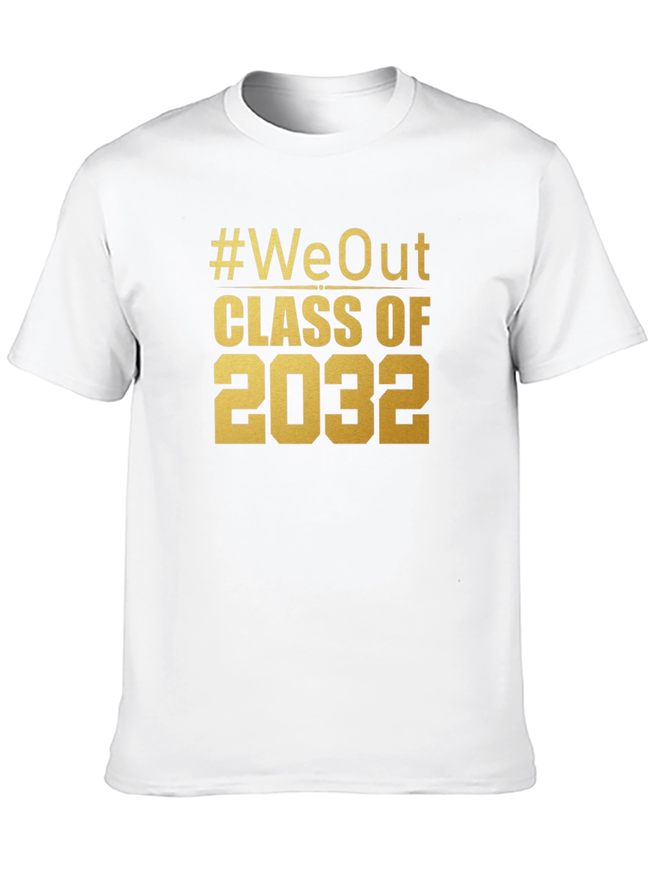 #WeOut Class of 2032 Graduation T-Shirt