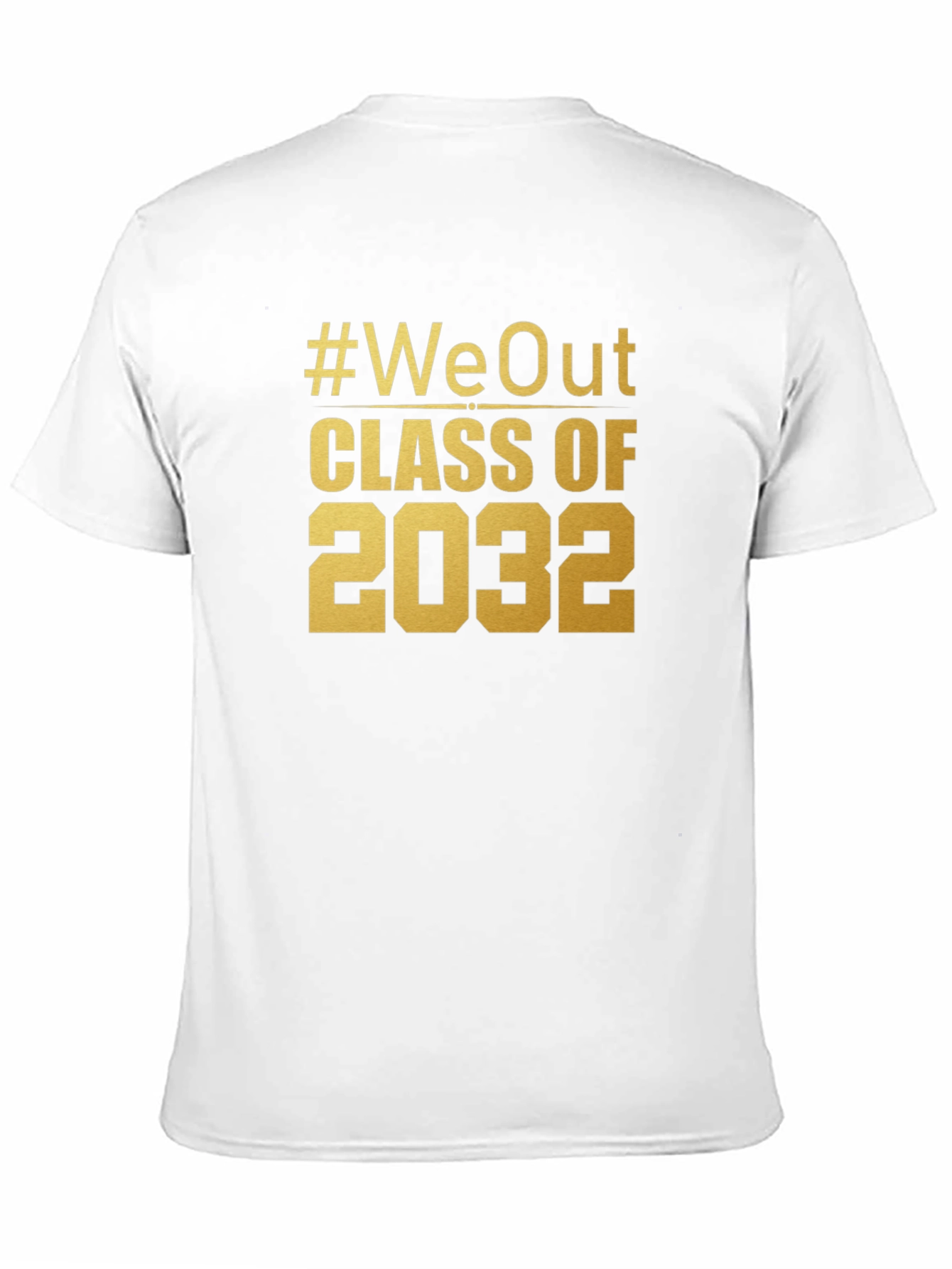 #WeOut Class of 2032 Graduation T-Shirt