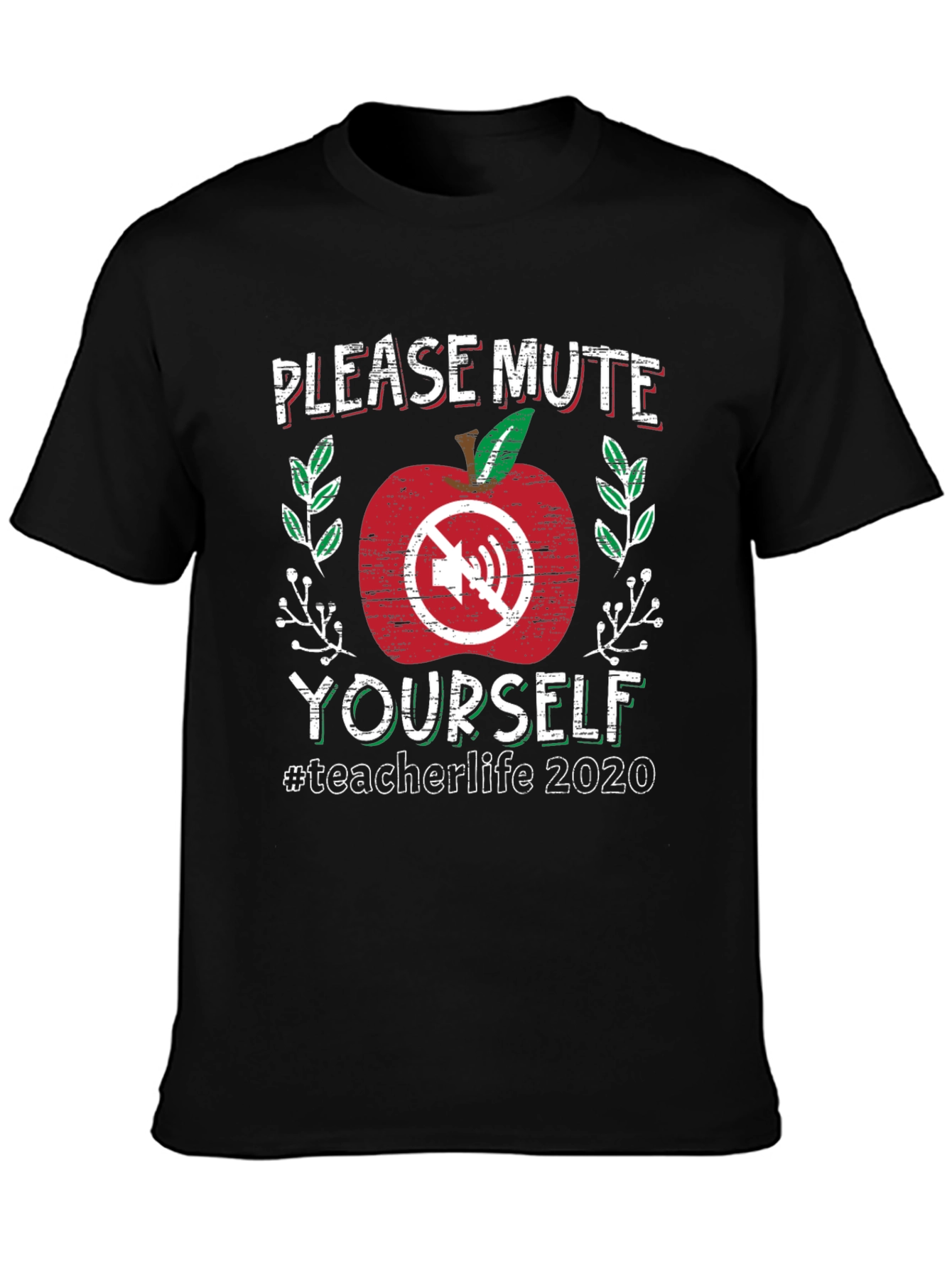 Please Mute Yourself Teacher Life 2020 T-Shirt