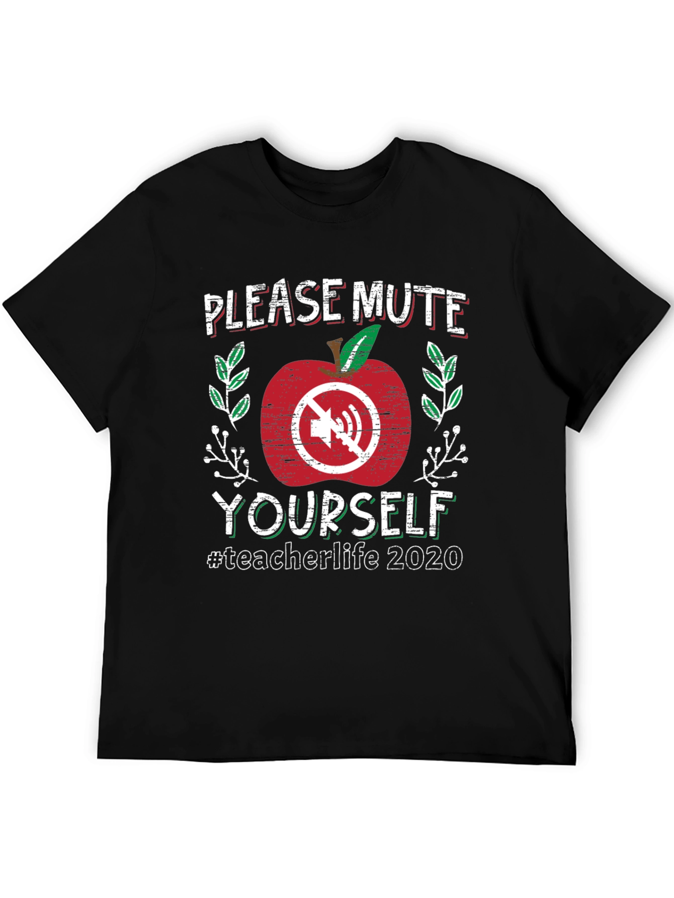 Please Mute Yourself Teacher Life 2020 T-Shirt