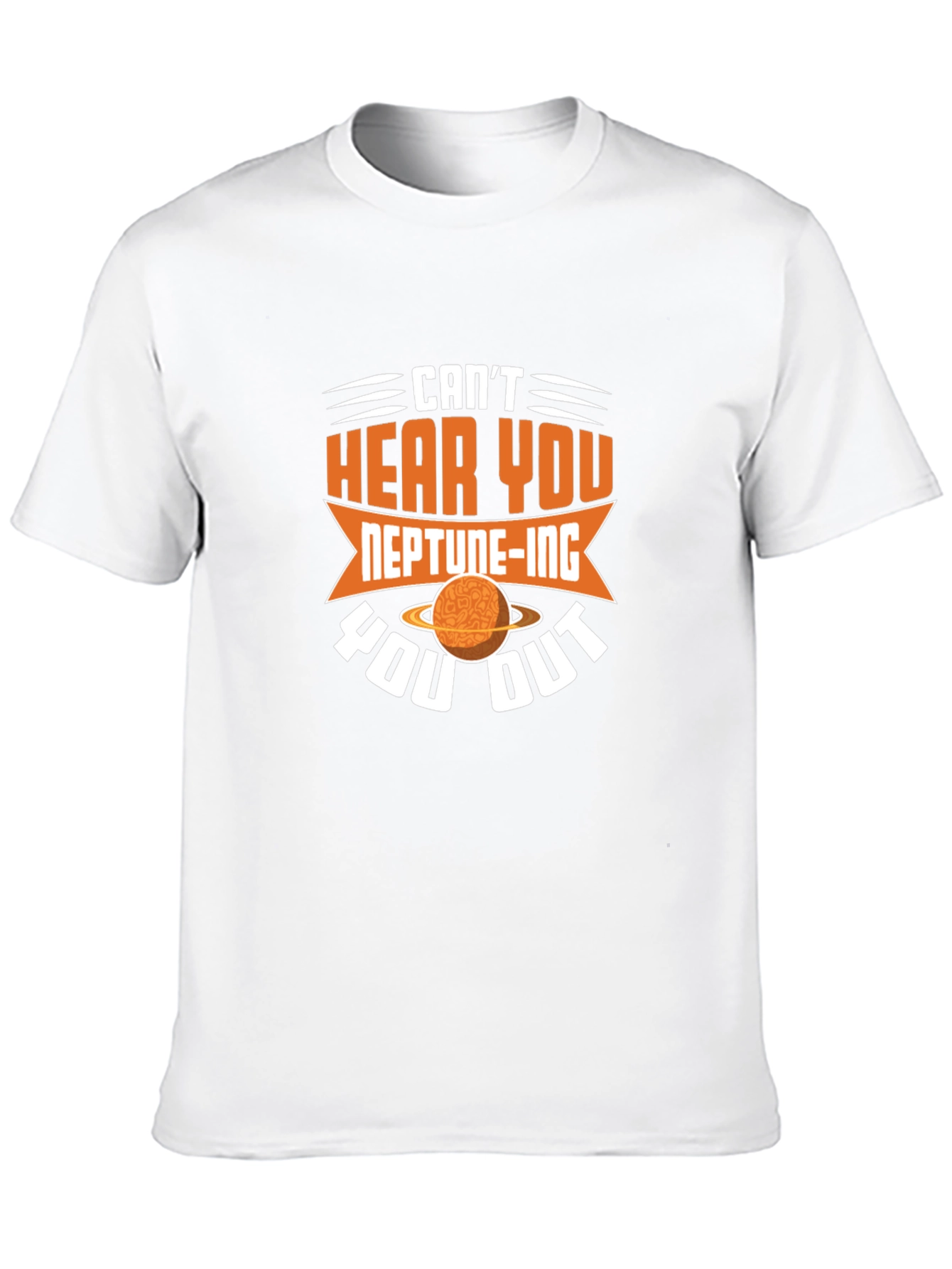 Neptune-ing You Out T-Shirt: Funny Space Tee