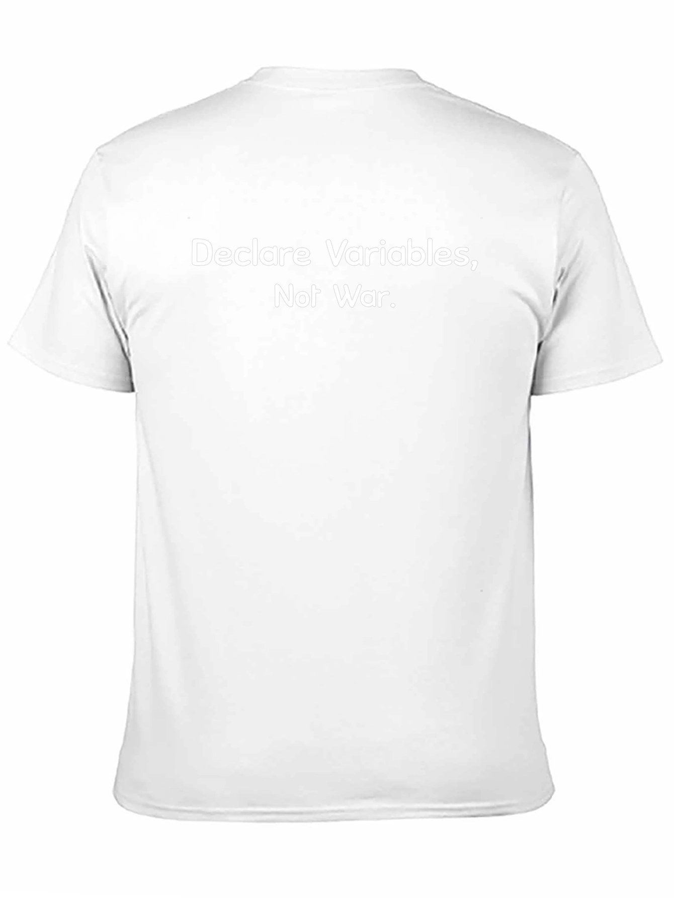 Declare Variables Not War T-Shirt - Black