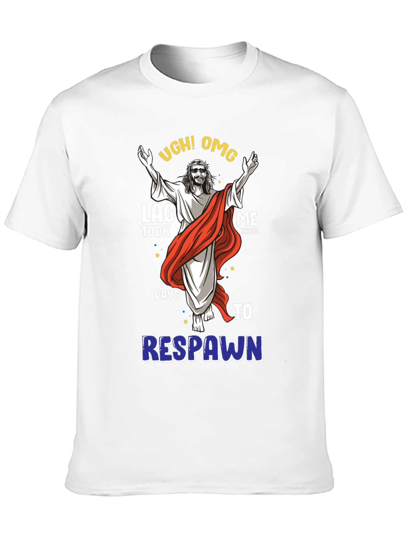 Ugh! OMG Lag Three Days to Respawn Black T-Shirt
