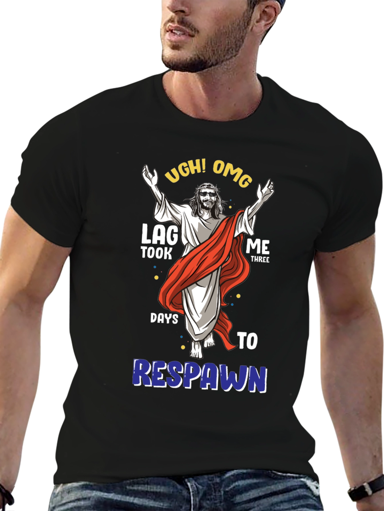 Ugh! OMG Lag Three Days to Respawn Black T-Shirt