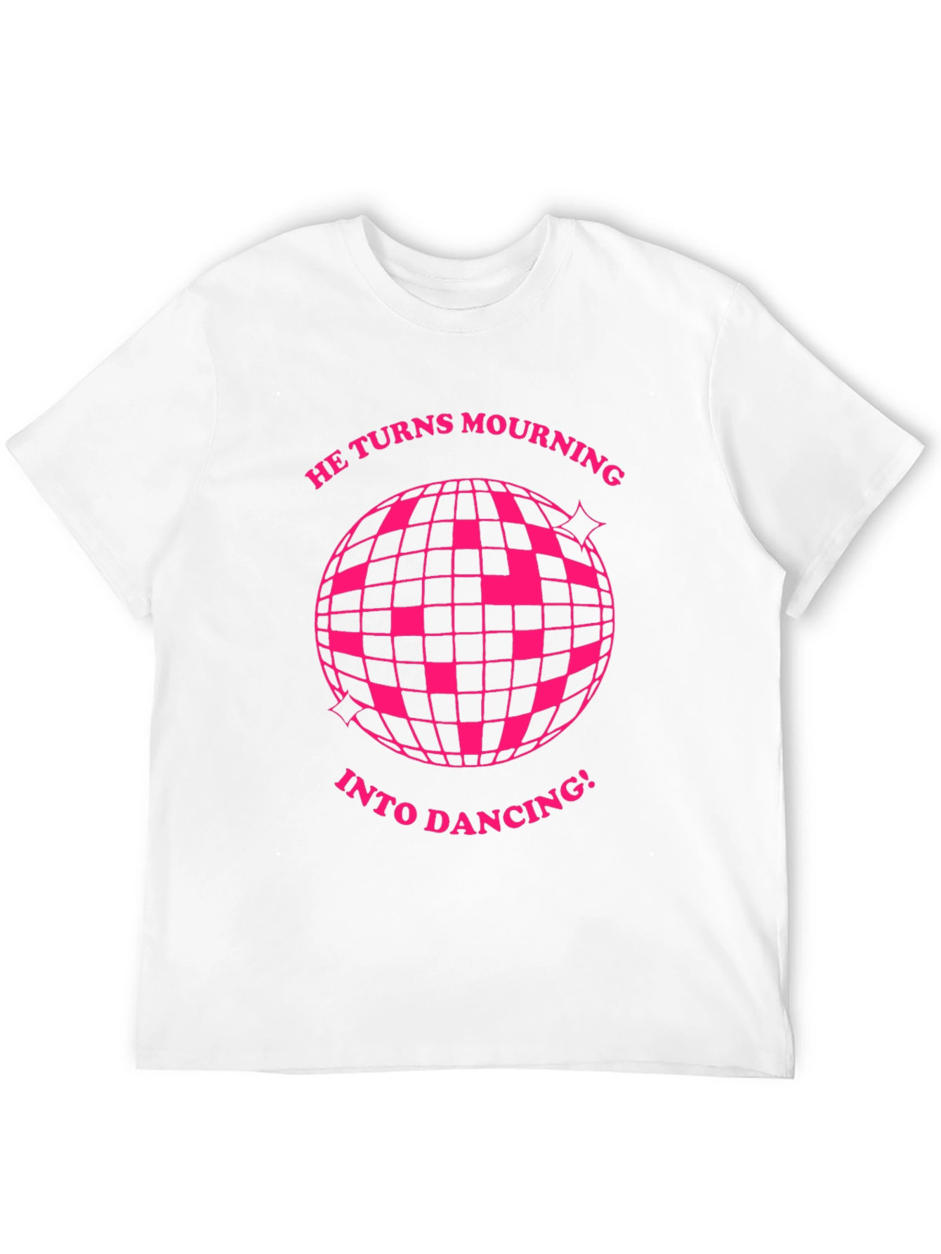 He Turns Mourning Into Dancing! T-Shirt