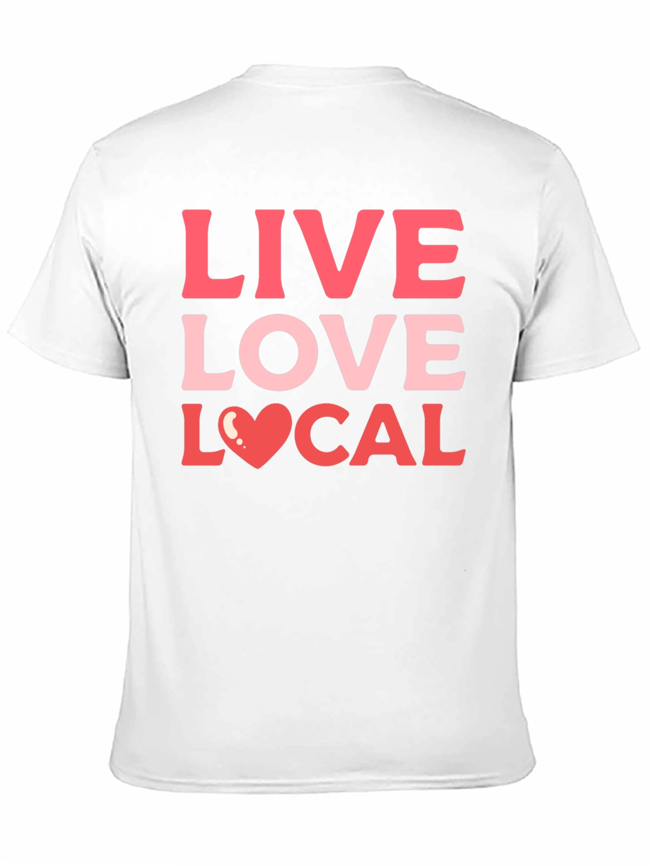 Live Love Local Graphic Tee