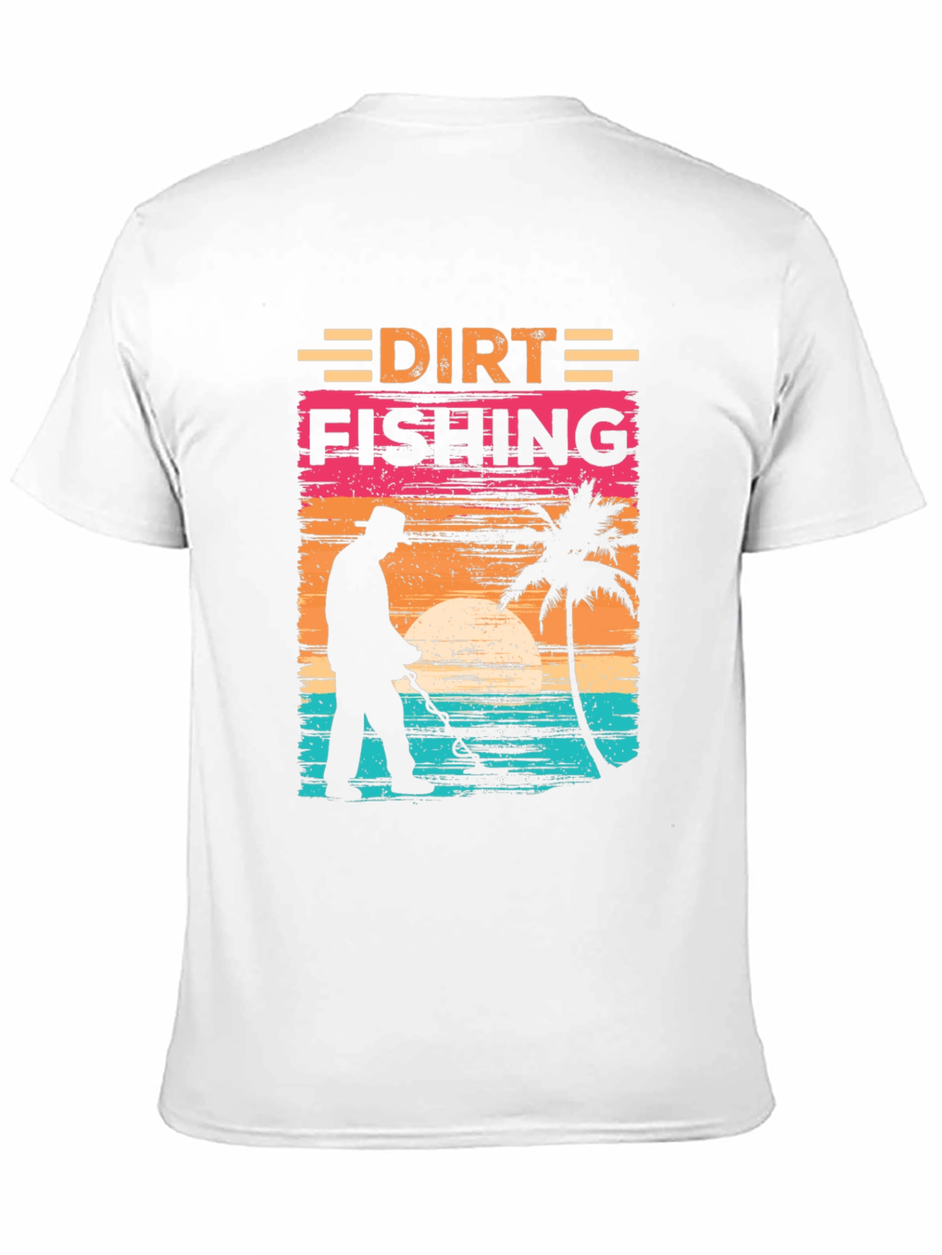 Dirt Fishing T-Shirt - Metal Detecting Tee