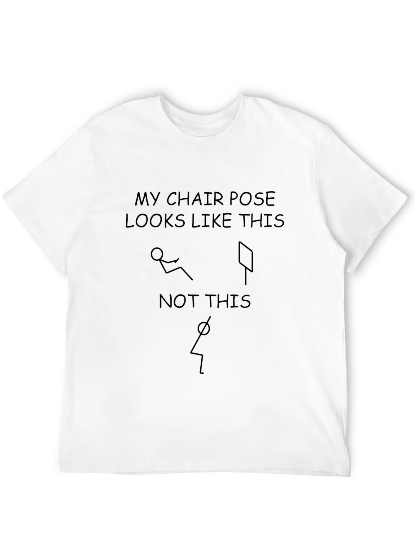 My Chair Pose Funny Yoga T-Shirt