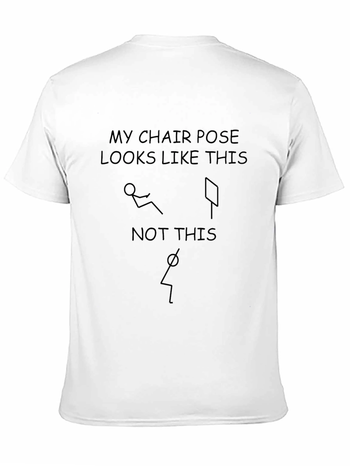 My Chair Pose Funny Yoga T-Shirt