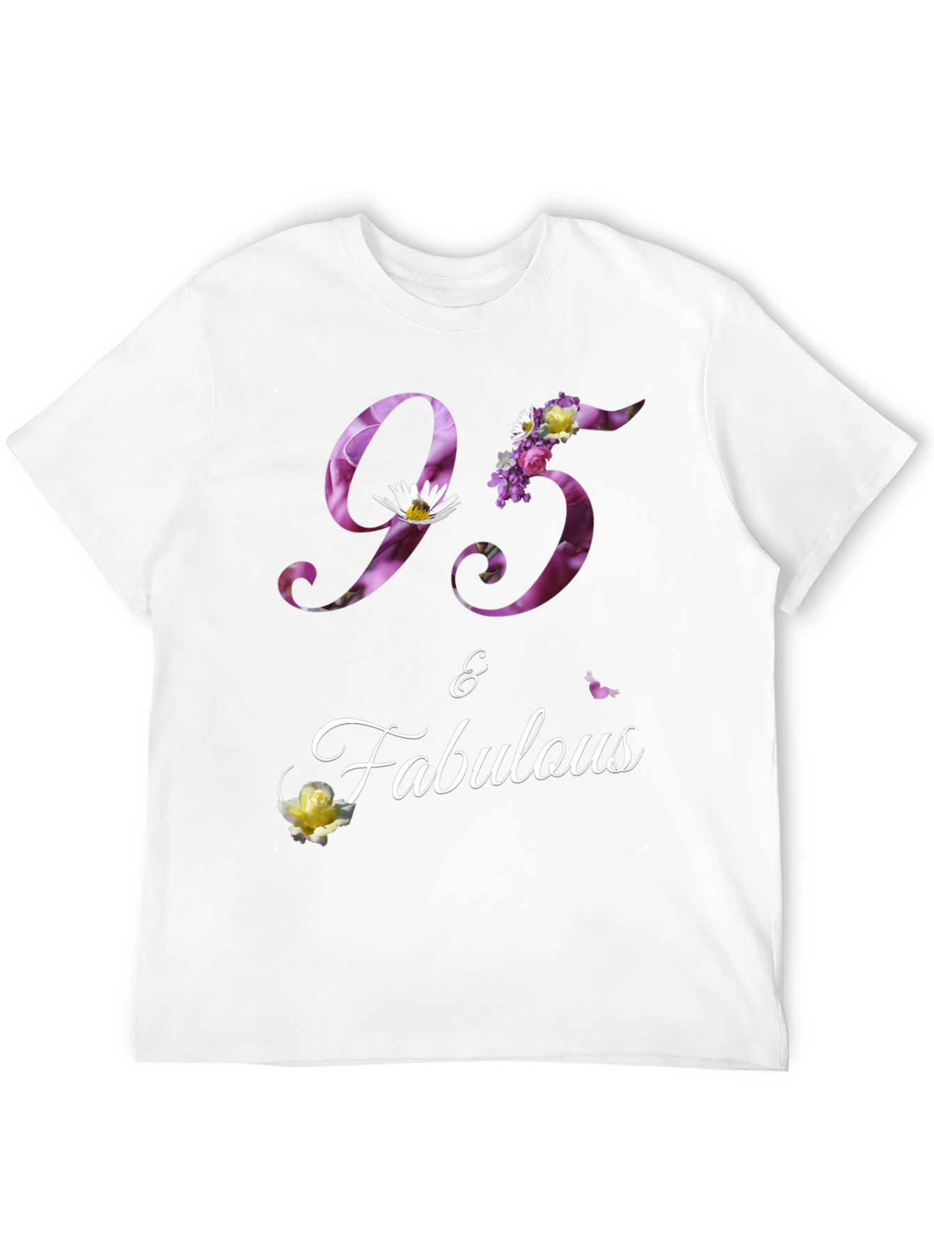 95 & Fabulous Floral Birthday T-Shirt