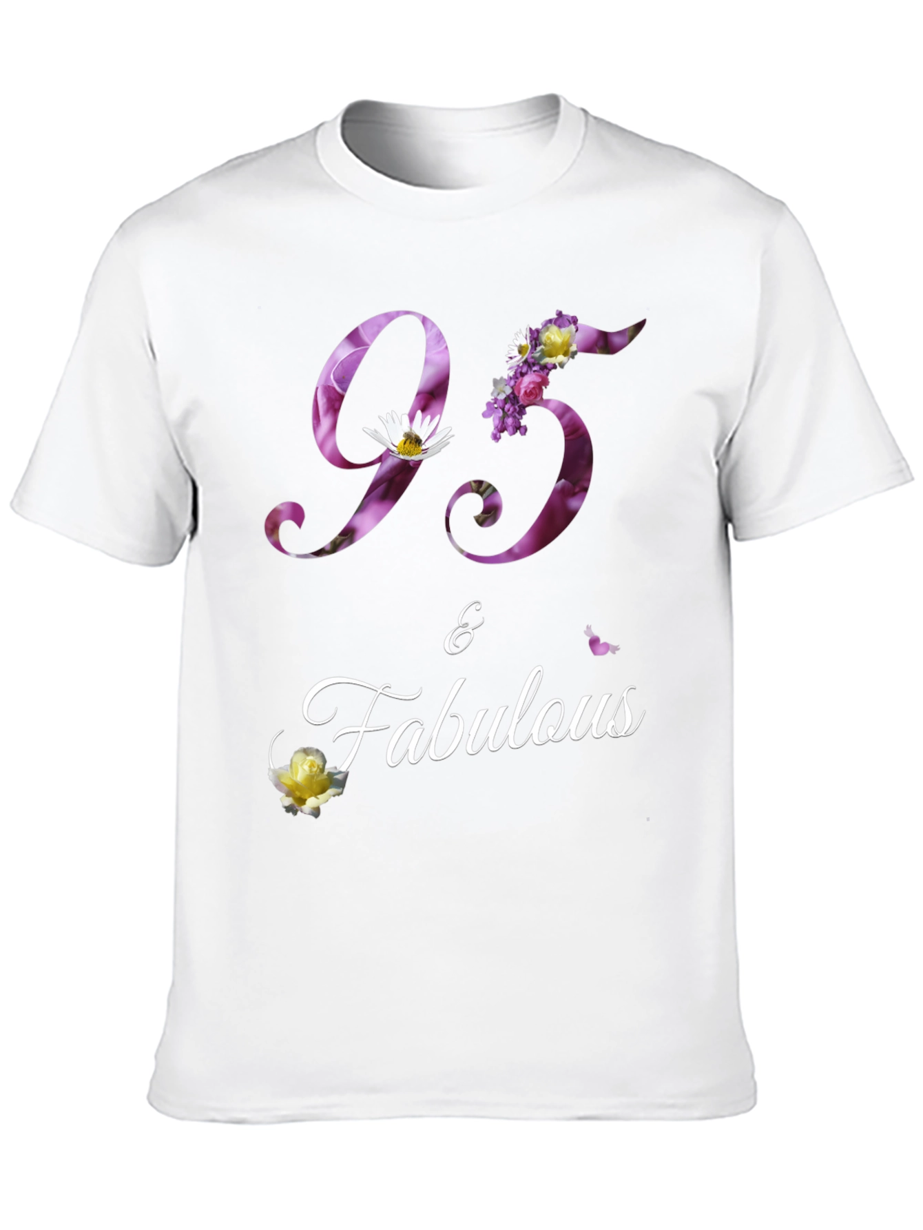 95 & Fabulous Floral Birthday T-Shirt