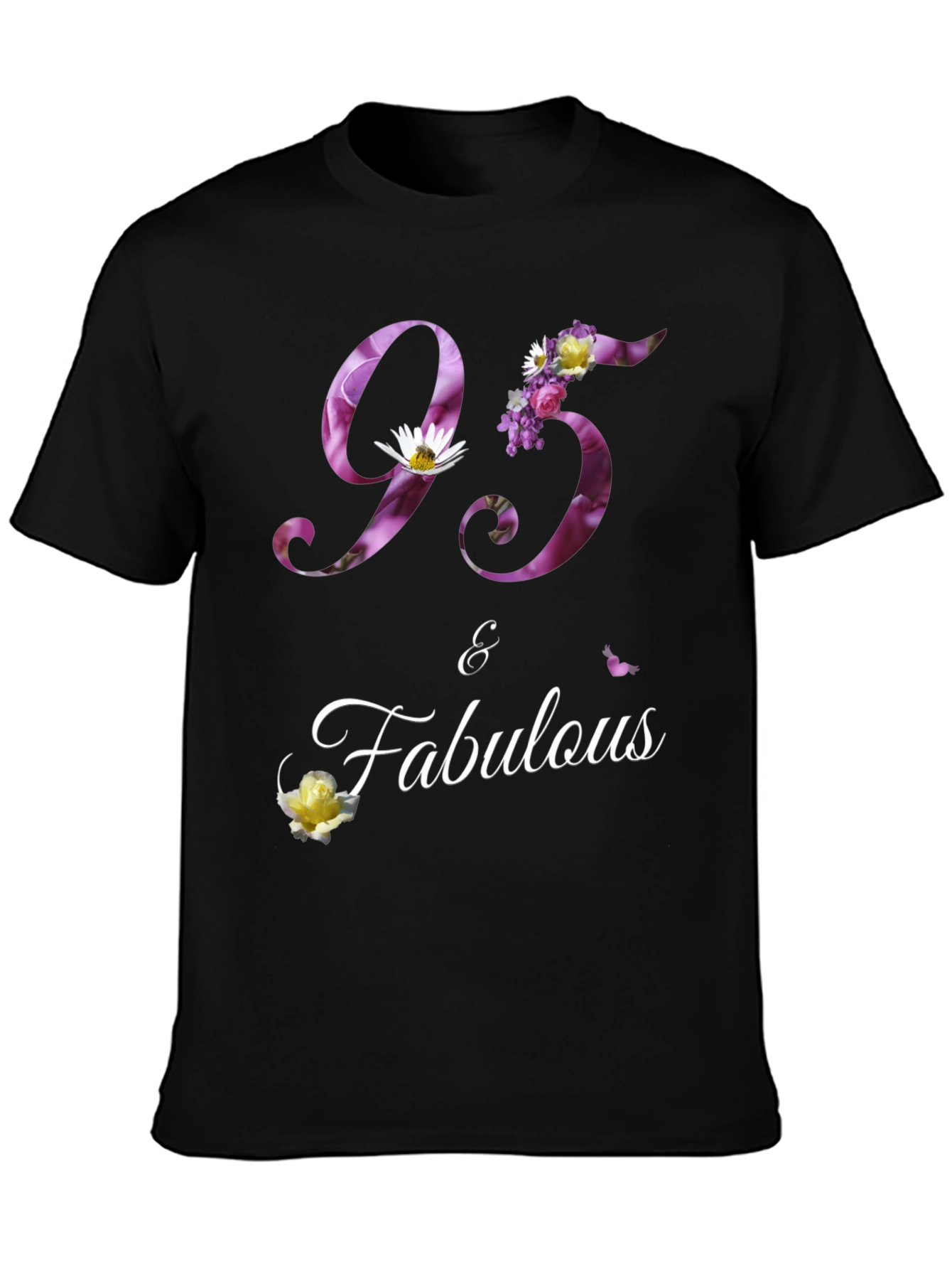 95 & Fabulous Floral Birthday T-Shirt