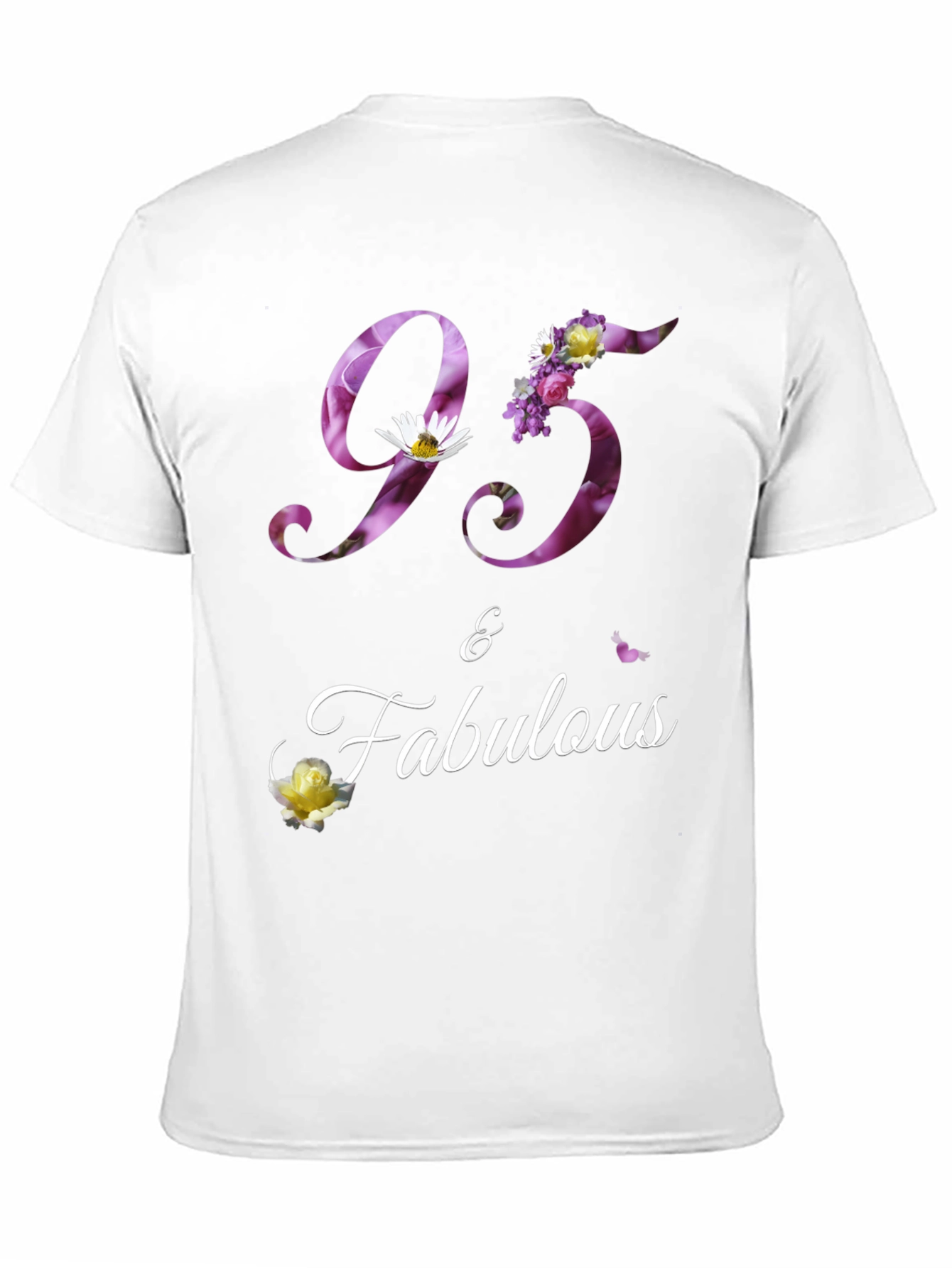 95 & Fabulous Floral Birthday T-Shirt