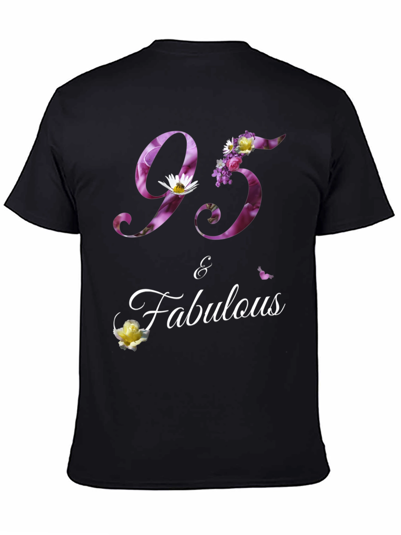 95 & Fabulous Floral Birthday T-Shirt