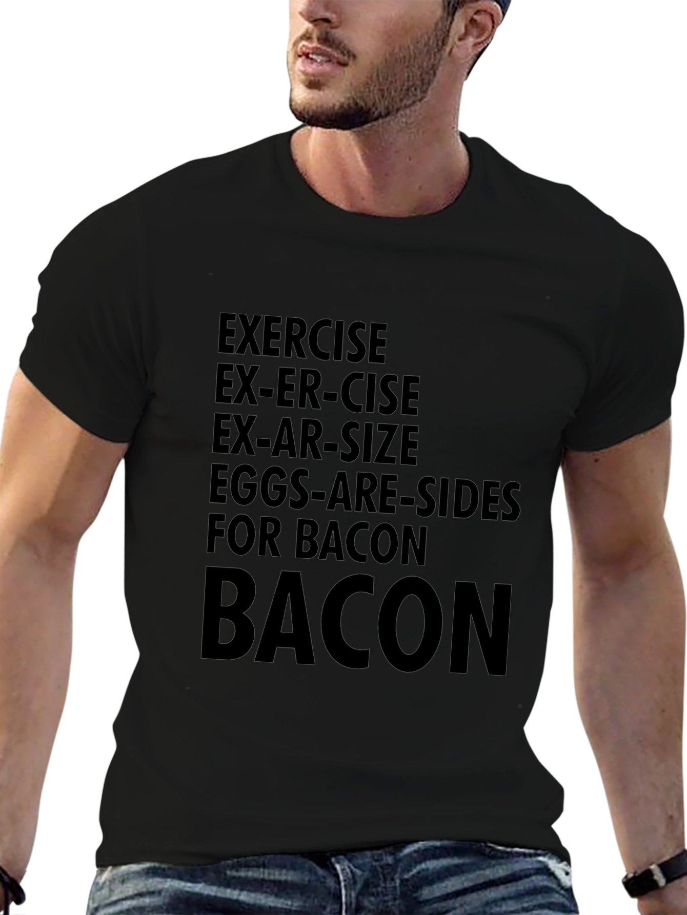 Funny Bacon T-Shirt - Exercise Motivation
