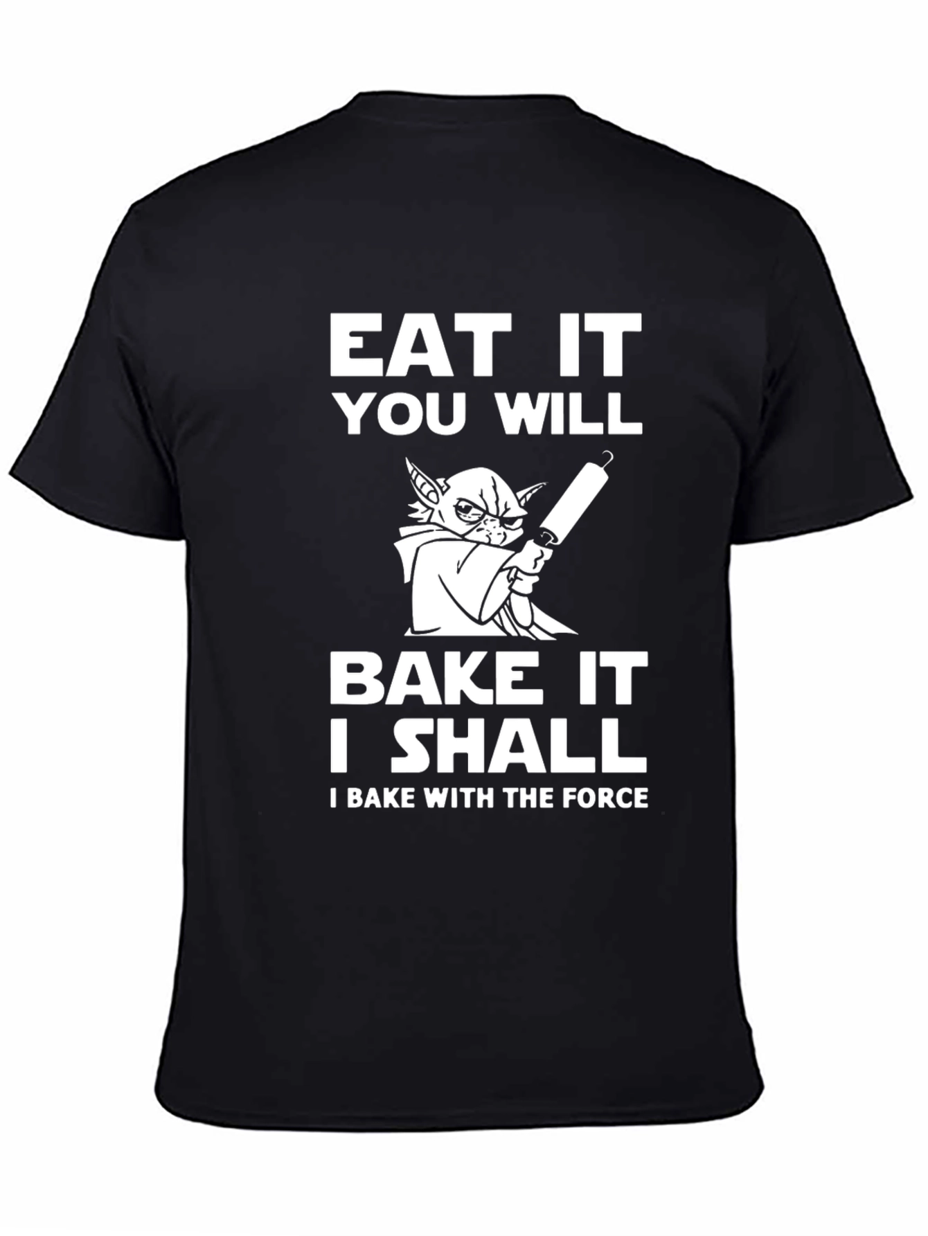 Eat It You Will Yoda T-Shirt