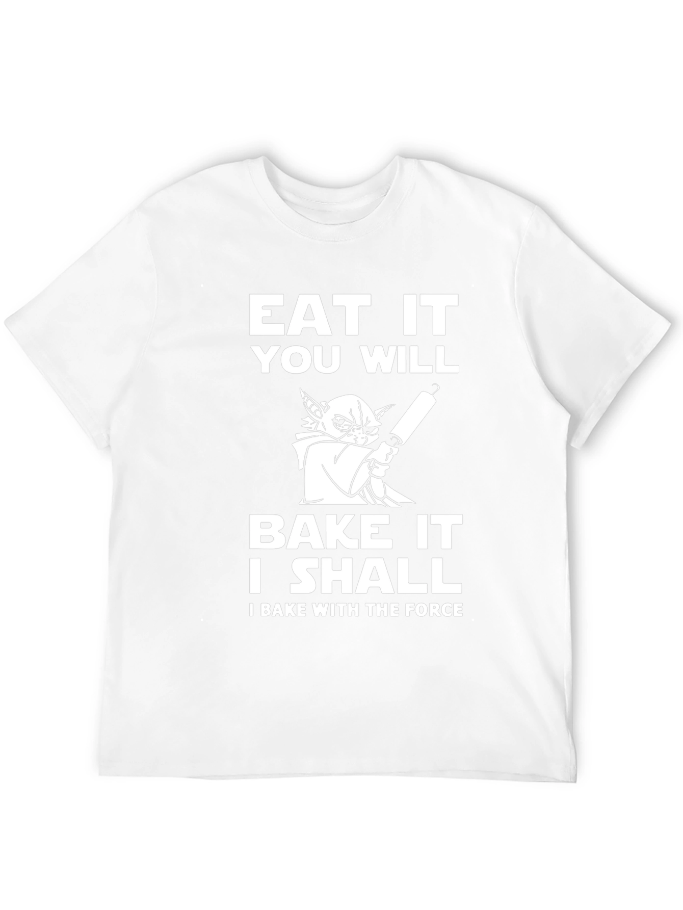 Eat It You Will Yoda T-Shirt