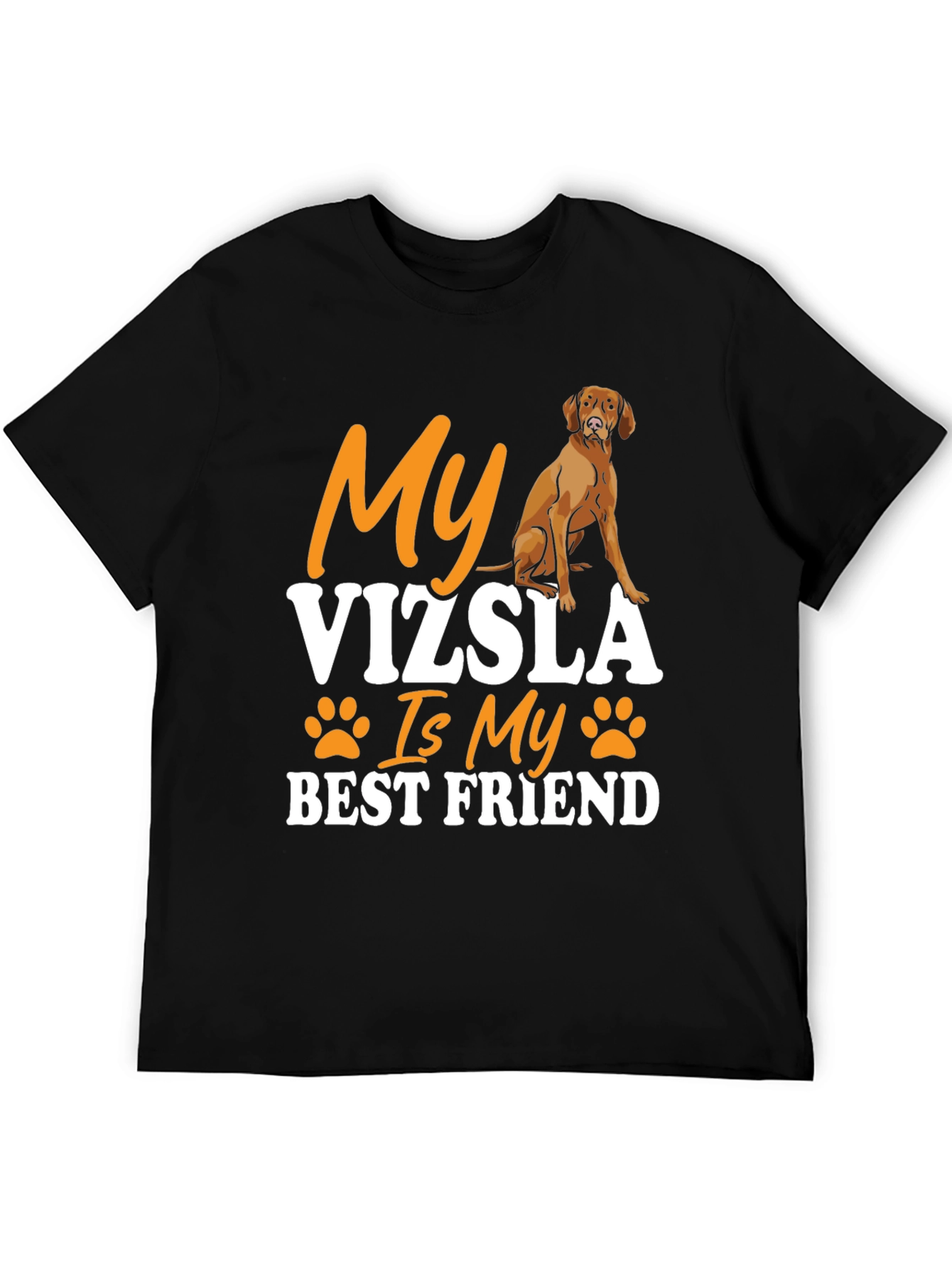My Vizsla Is My Best Friend T-Shirt