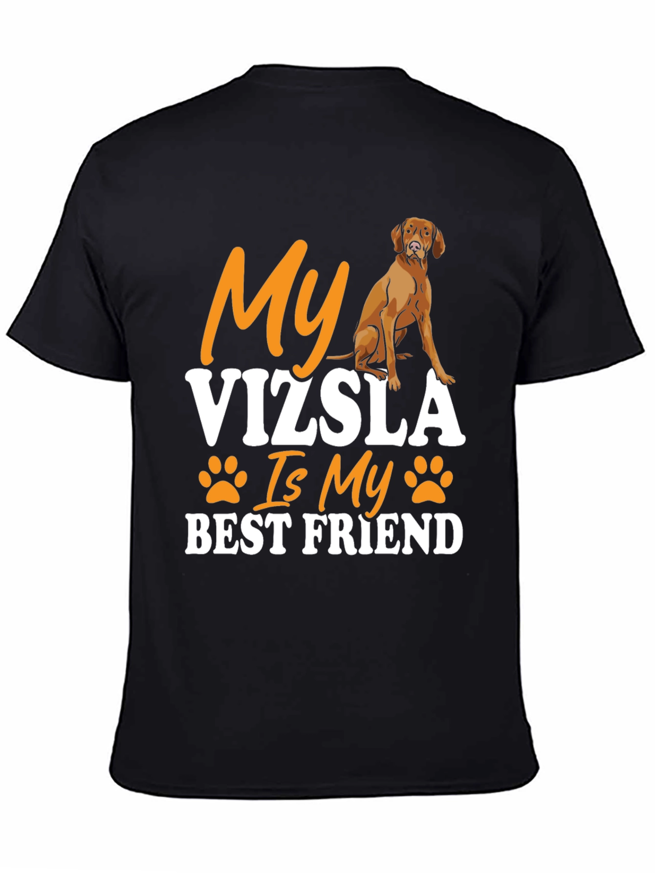My Vizsla Is My Best Friend T-Shirt