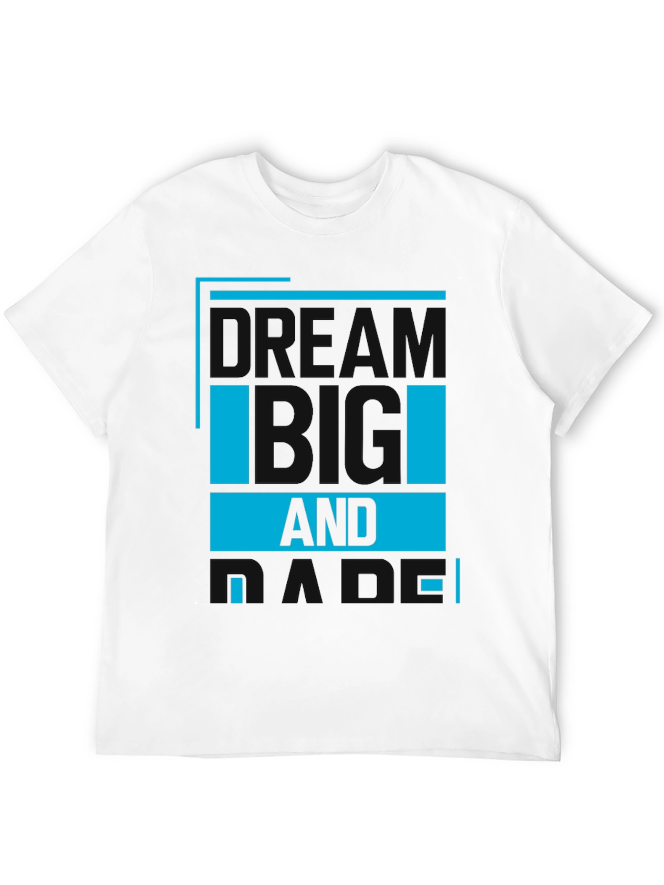 Dream Big T-Shirt - Motivational Design