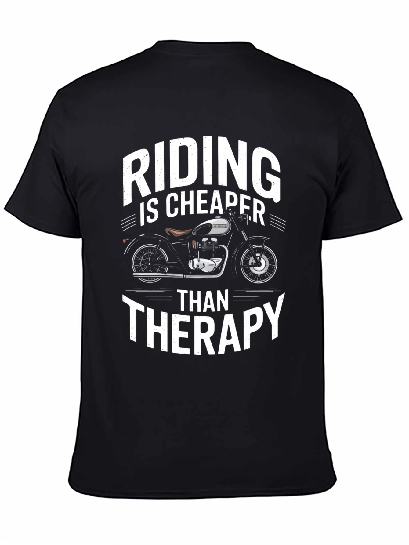 Riding is Cheaper Than Therapy T-Shirt