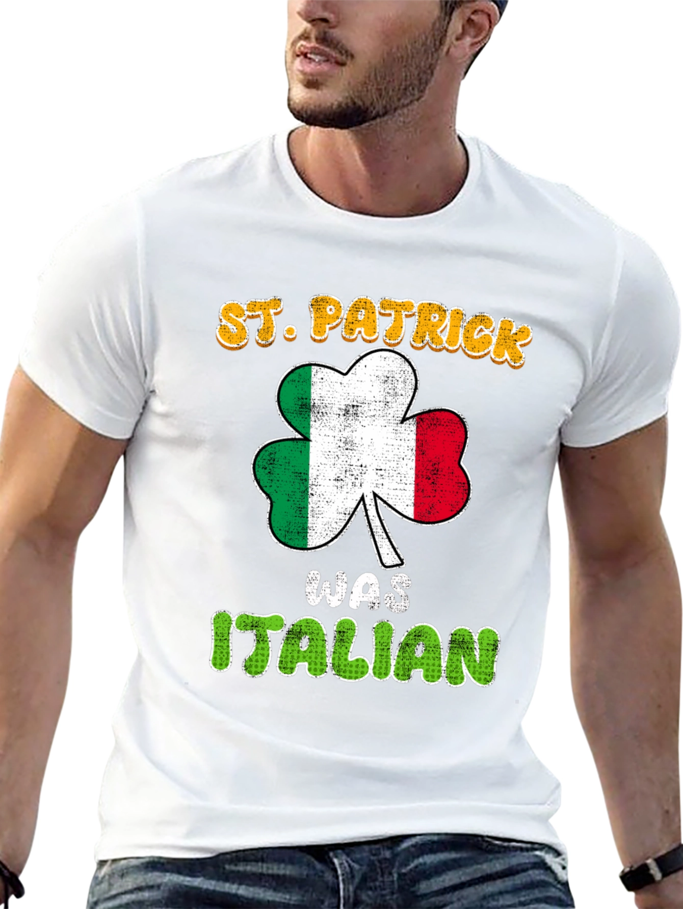 St. Patrick Was Italian T-Shirt - Italian Pride