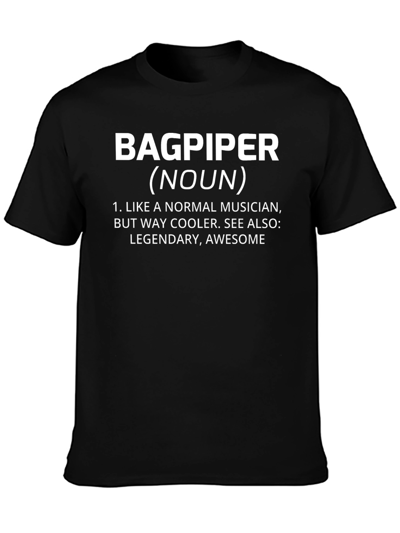 Bagpiper Definition T-Shirt: Cool Musician Tee