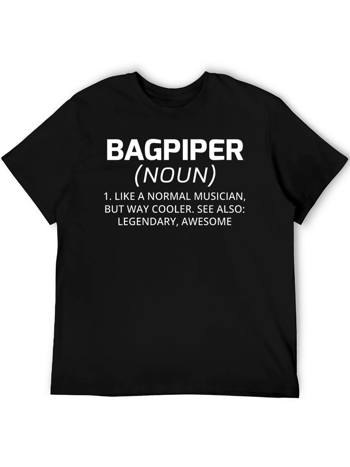 Bagpiper Definition T-Shirt: Cool Musician Tee