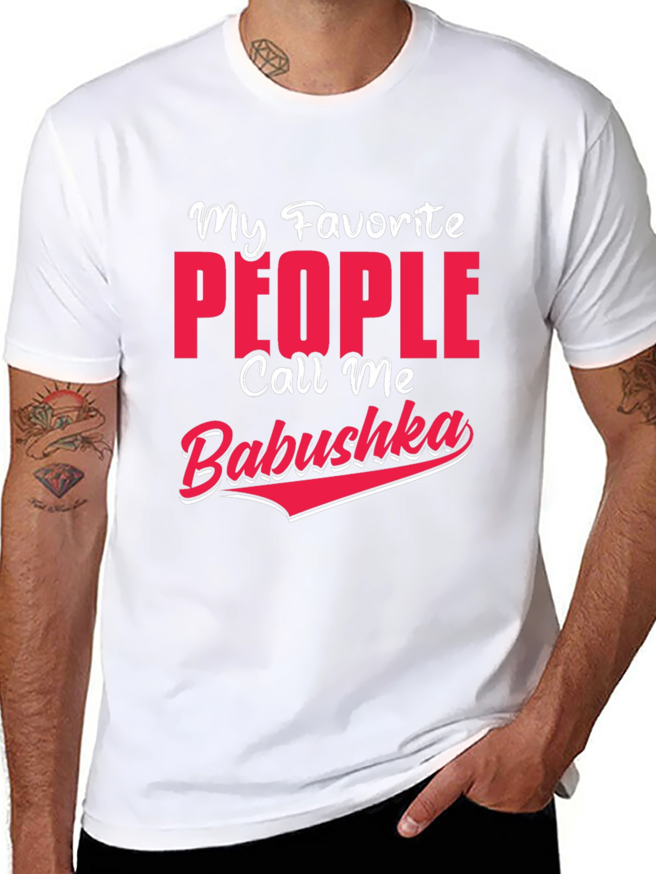 My Favorite People Call Me Babushka T-Shirt
