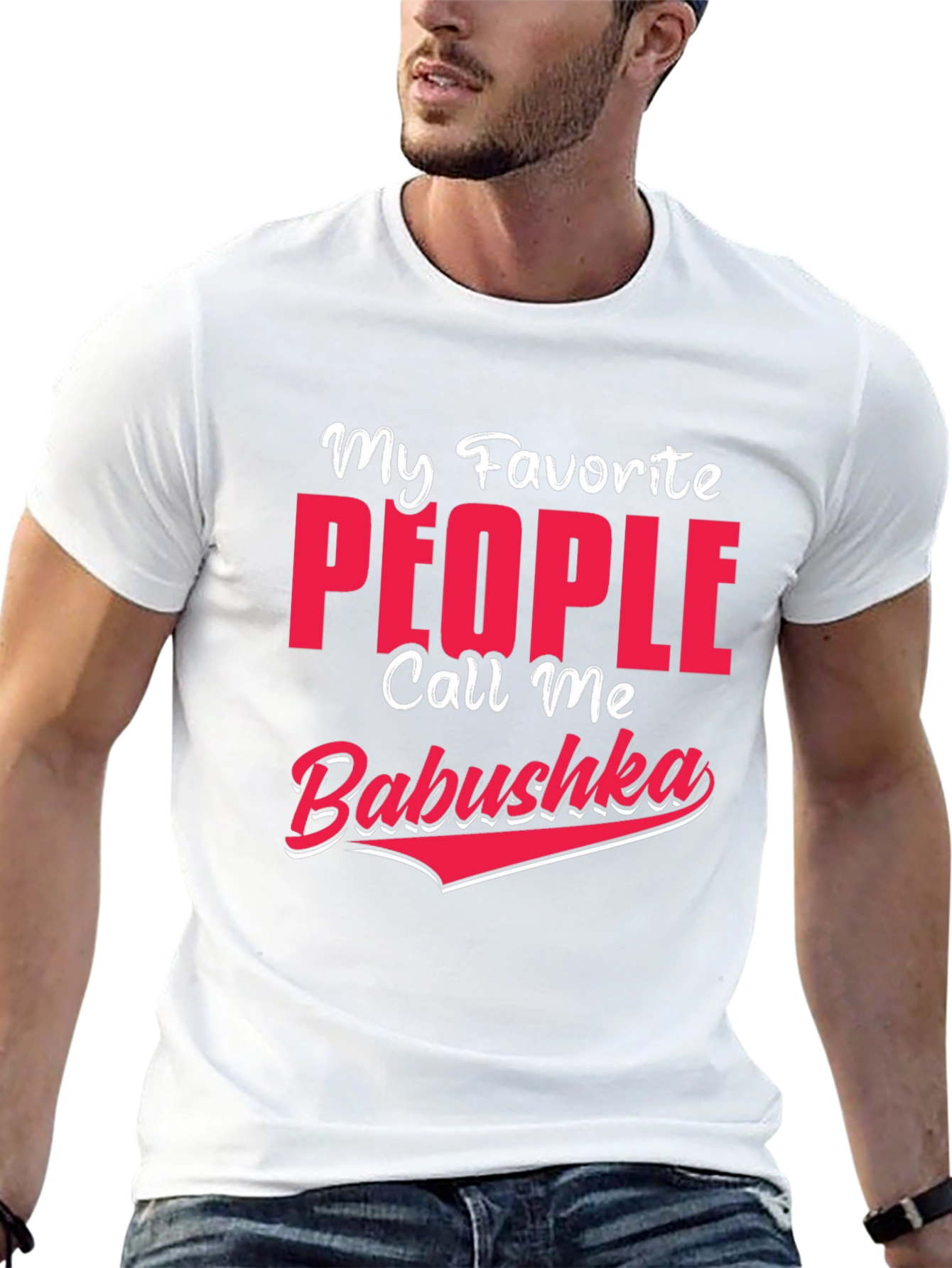 My Favorite People Call Me Babushka T-Shirt
