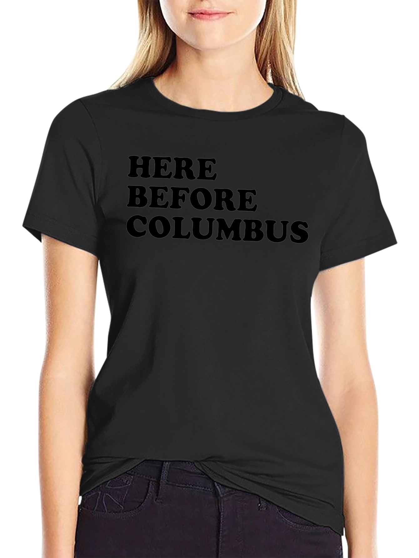 Here Before Columbus T-Shirt