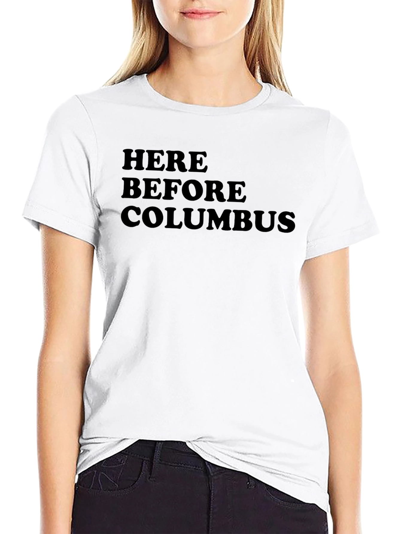 Here Before Columbus T-Shirt