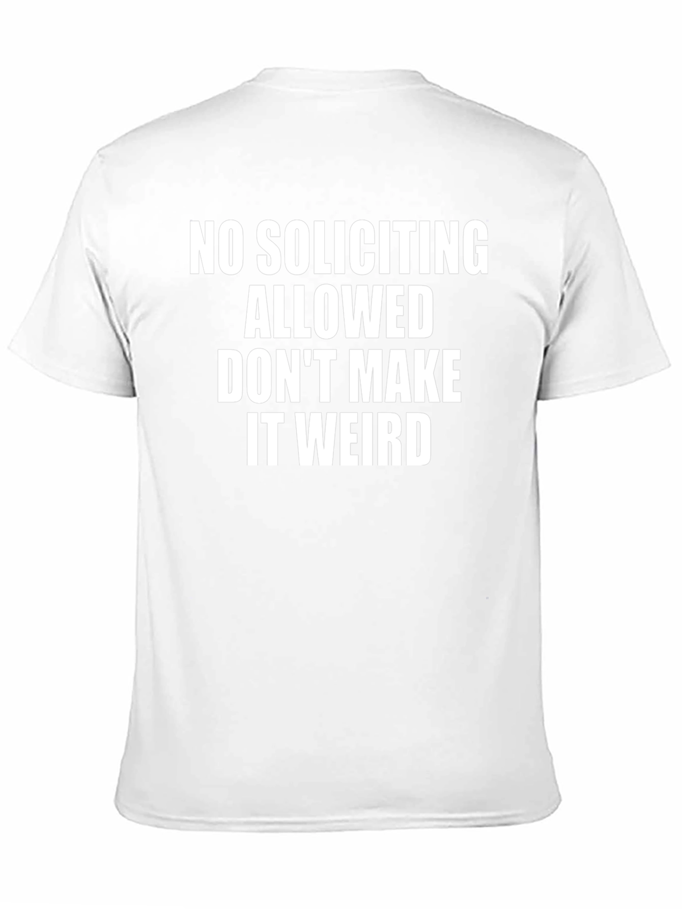 Funny No Soliciting Allowed Graphic Tee
