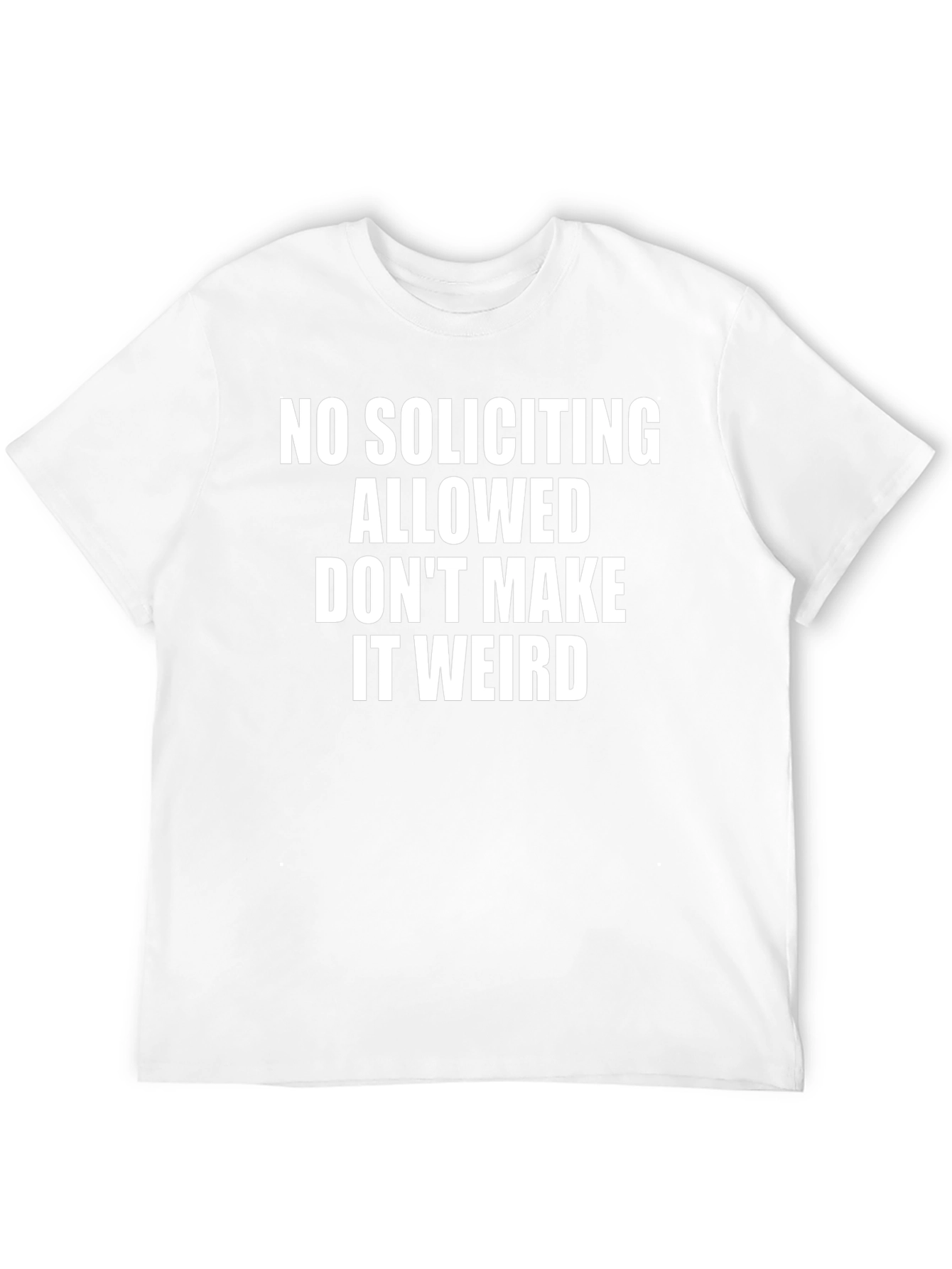 Funny No Soliciting Allowed Graphic Tee