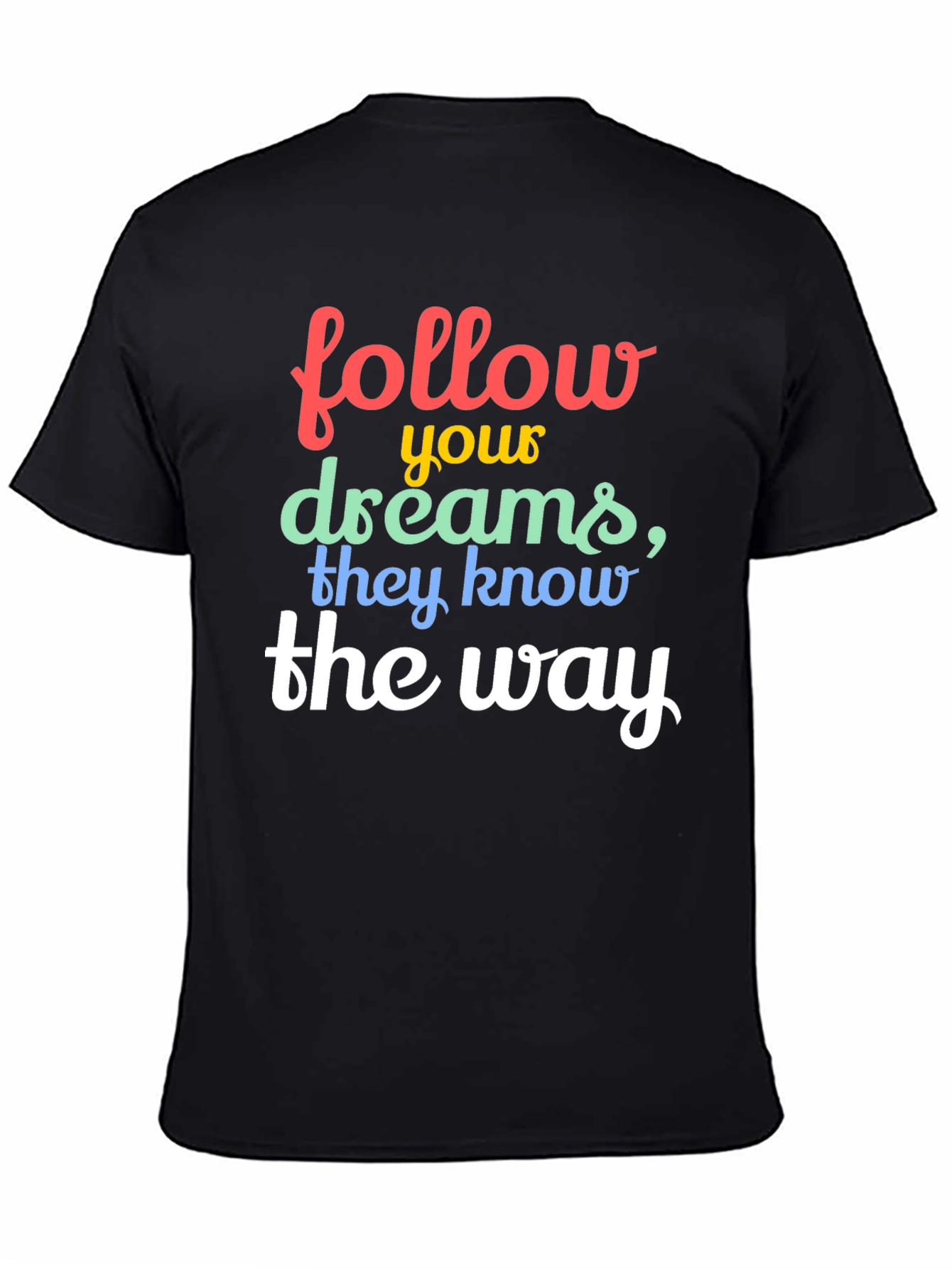 Follow Your Dreams Graphic Tee - Black