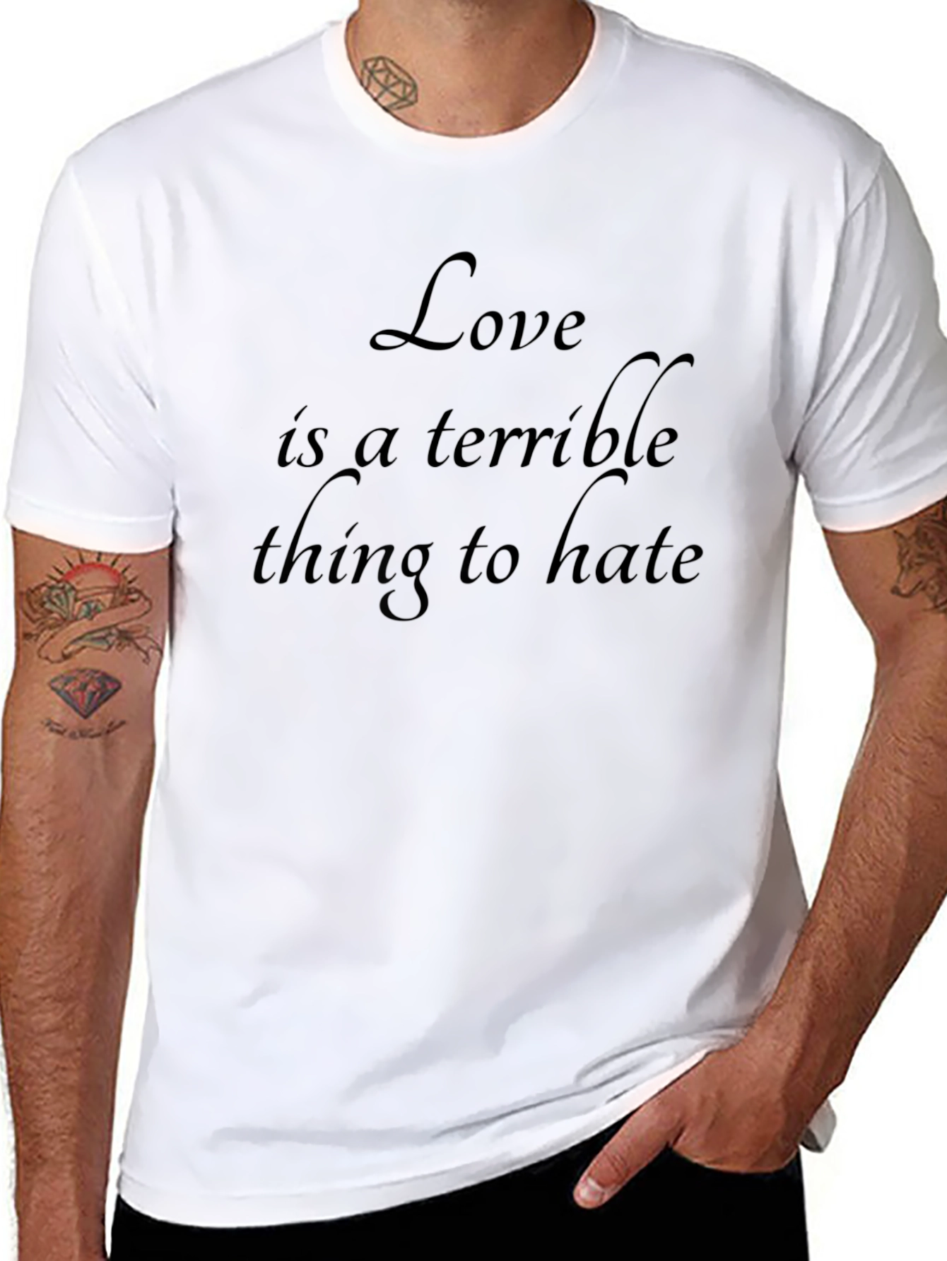 Love is a Terrible Thing to Hate Black T-Shirt