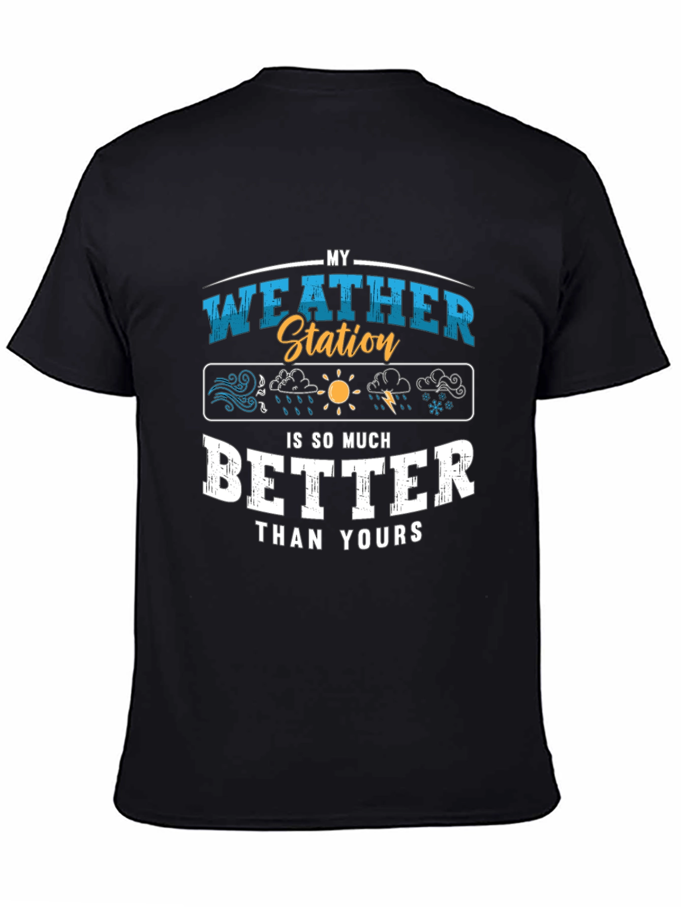 My Weather Station T-Shirt Funny Weather Gift