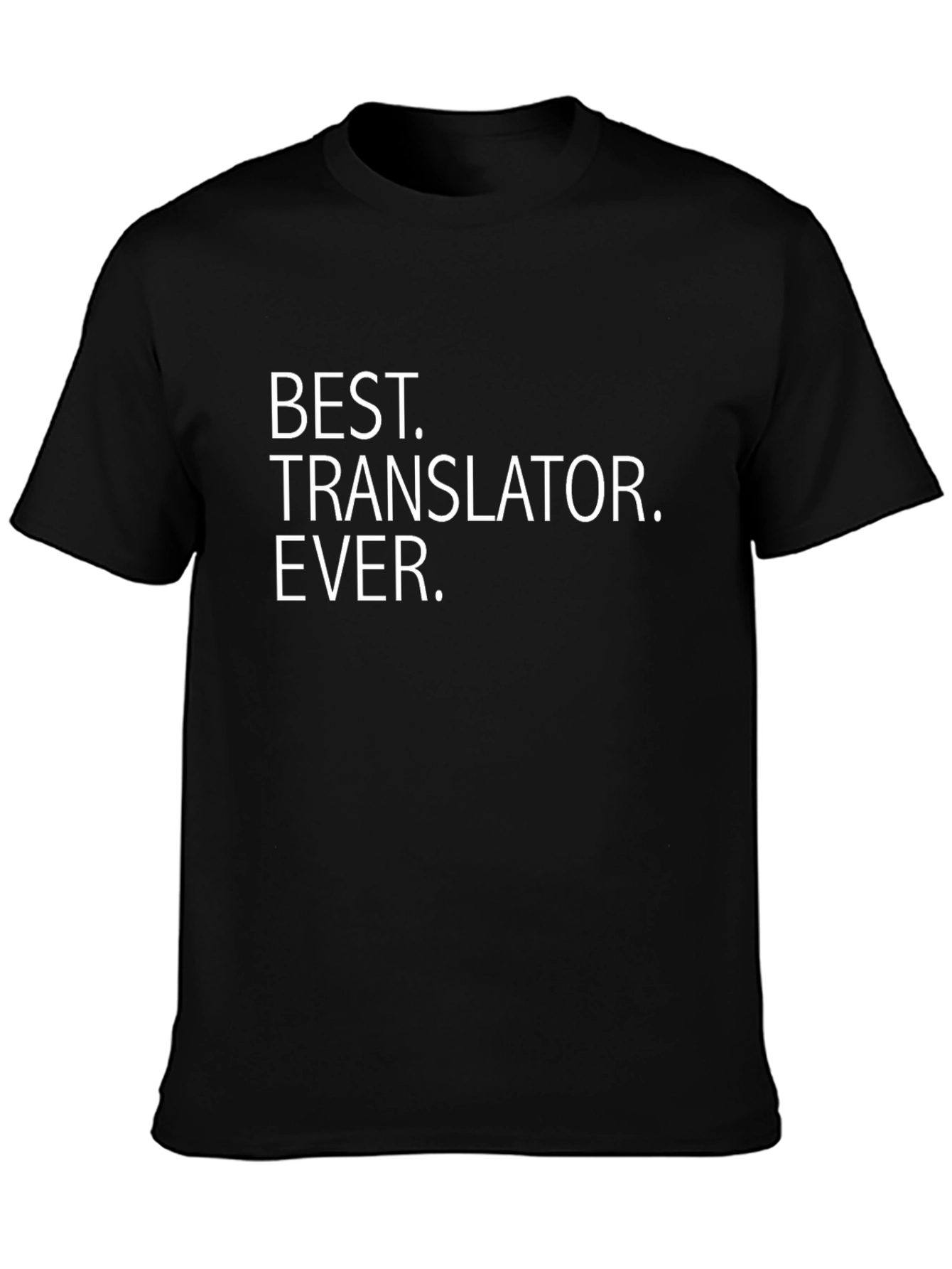Best Translator Ever T-Shirt