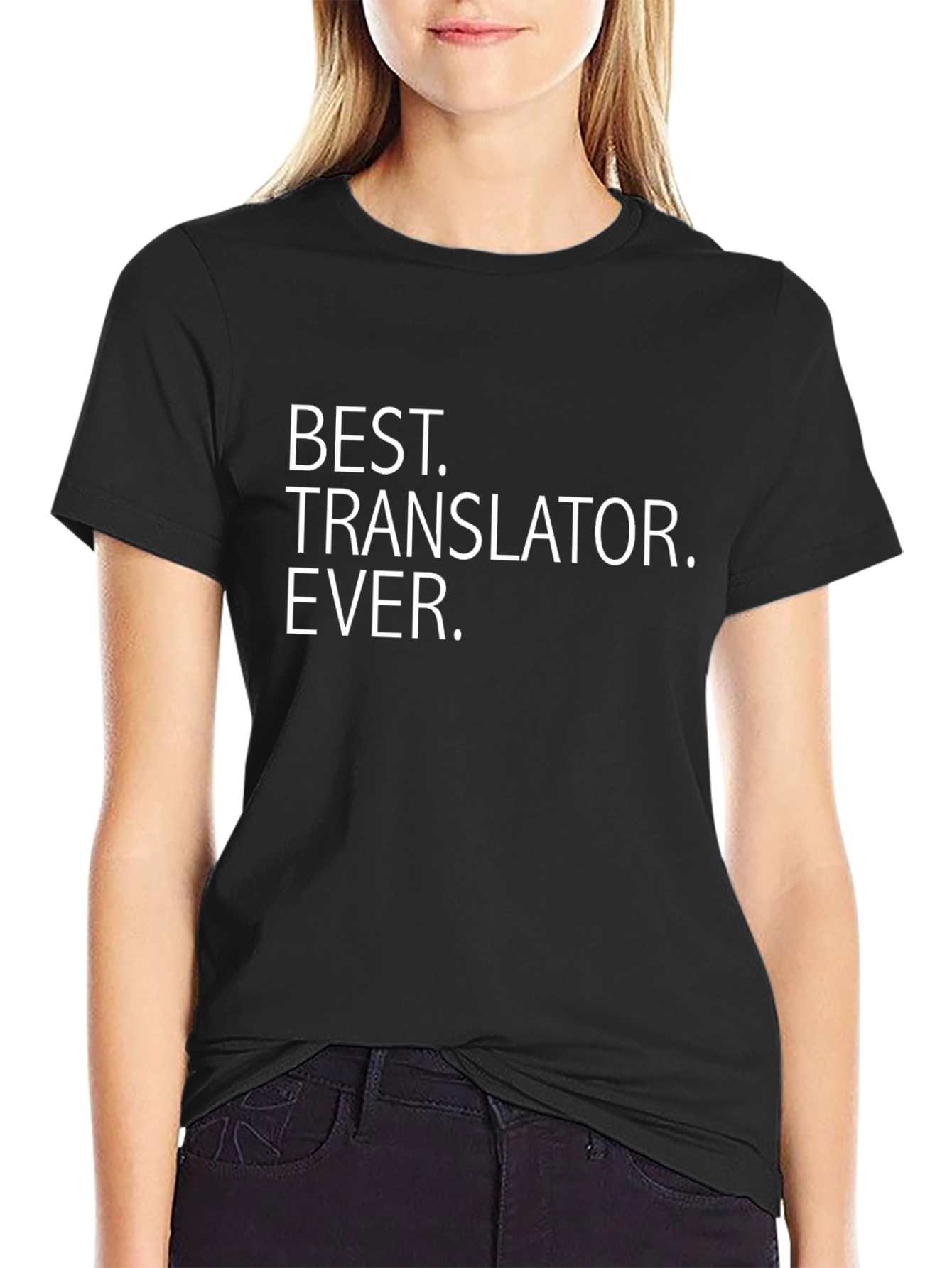 Best Translator Ever T-Shirt
