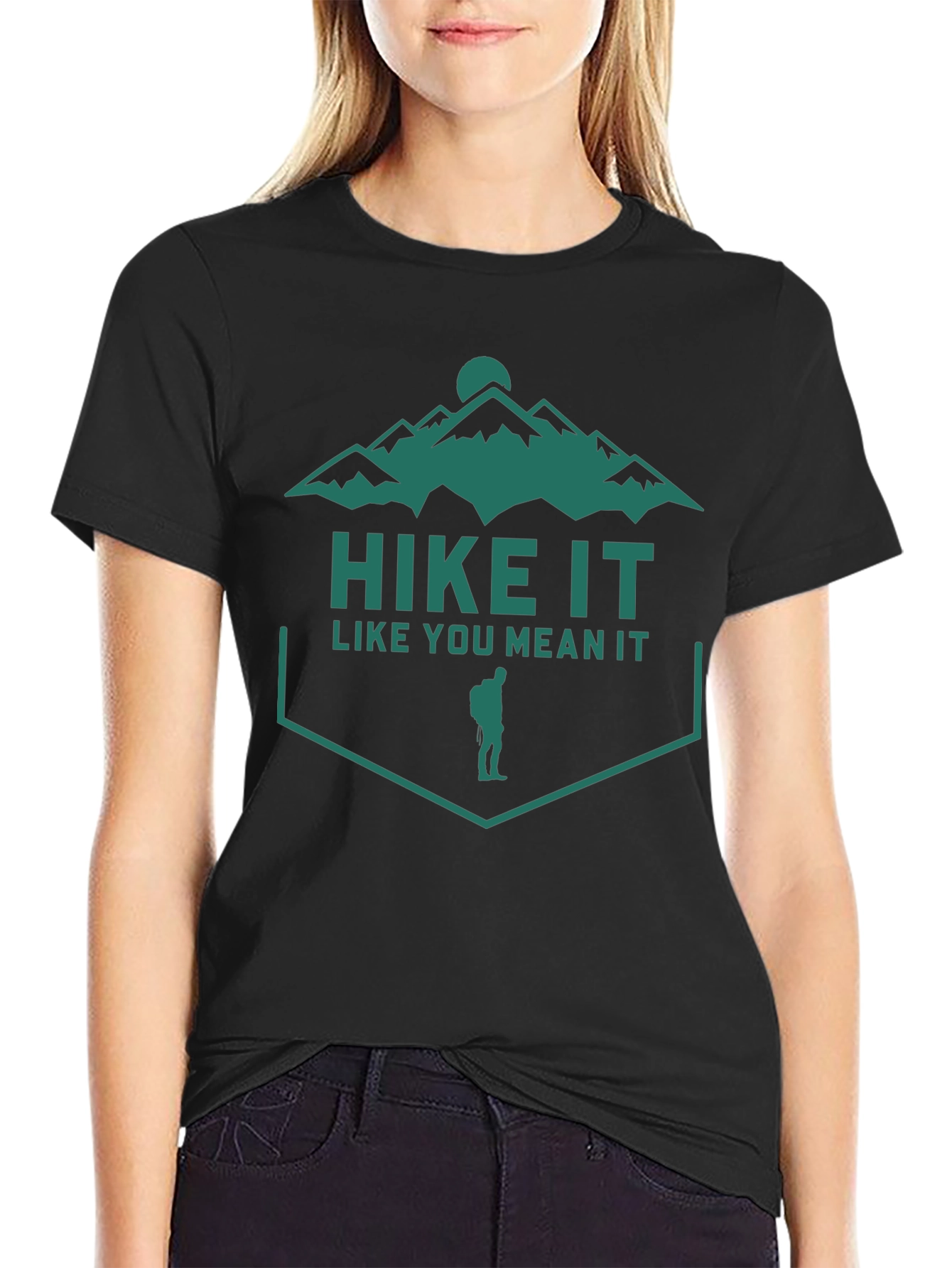 Hike It Like You Mean It Graphic Tee