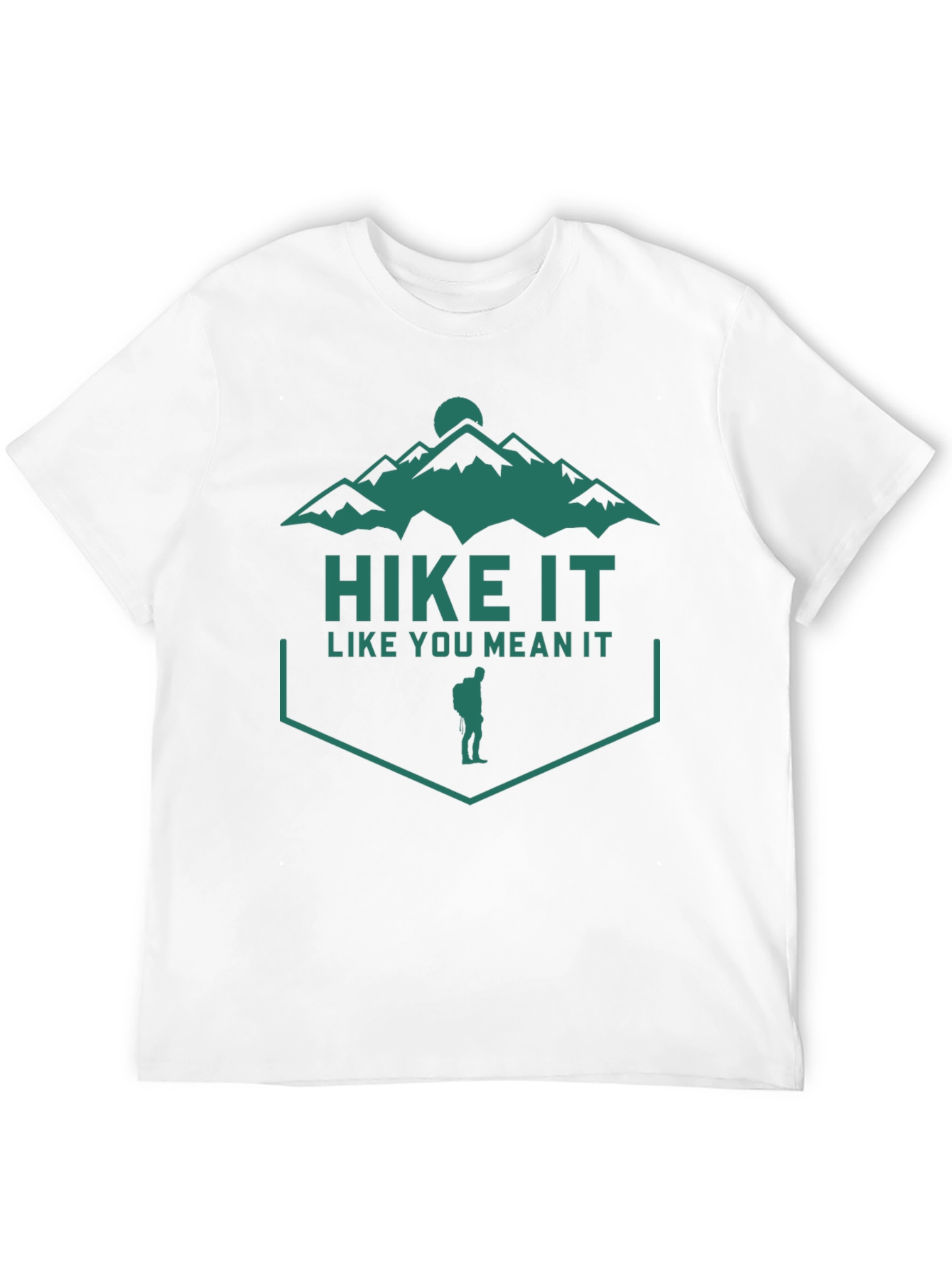 Hike It Like You Mean It Graphic Tee