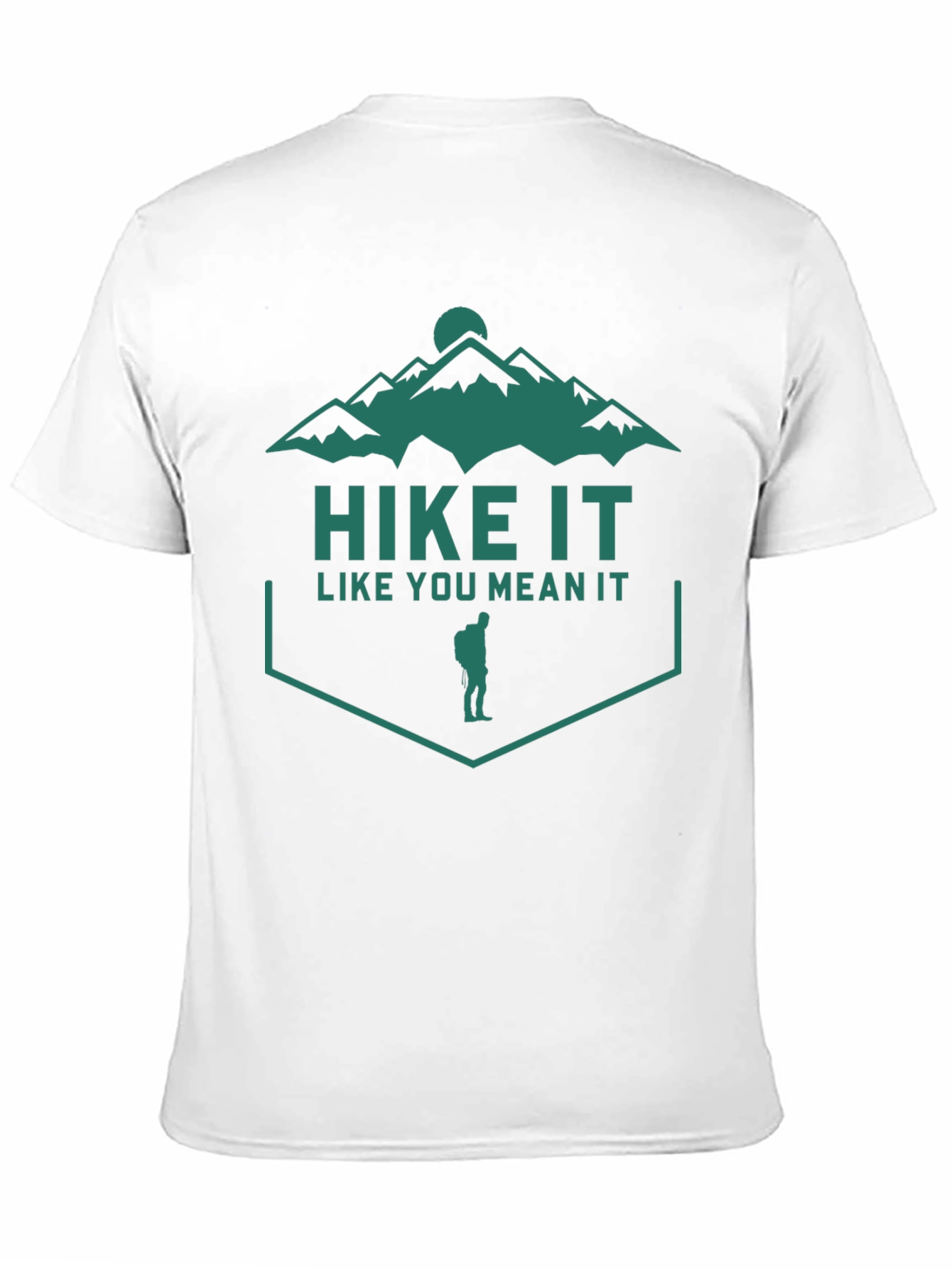 Hike It Like You Mean It Graphic Tee