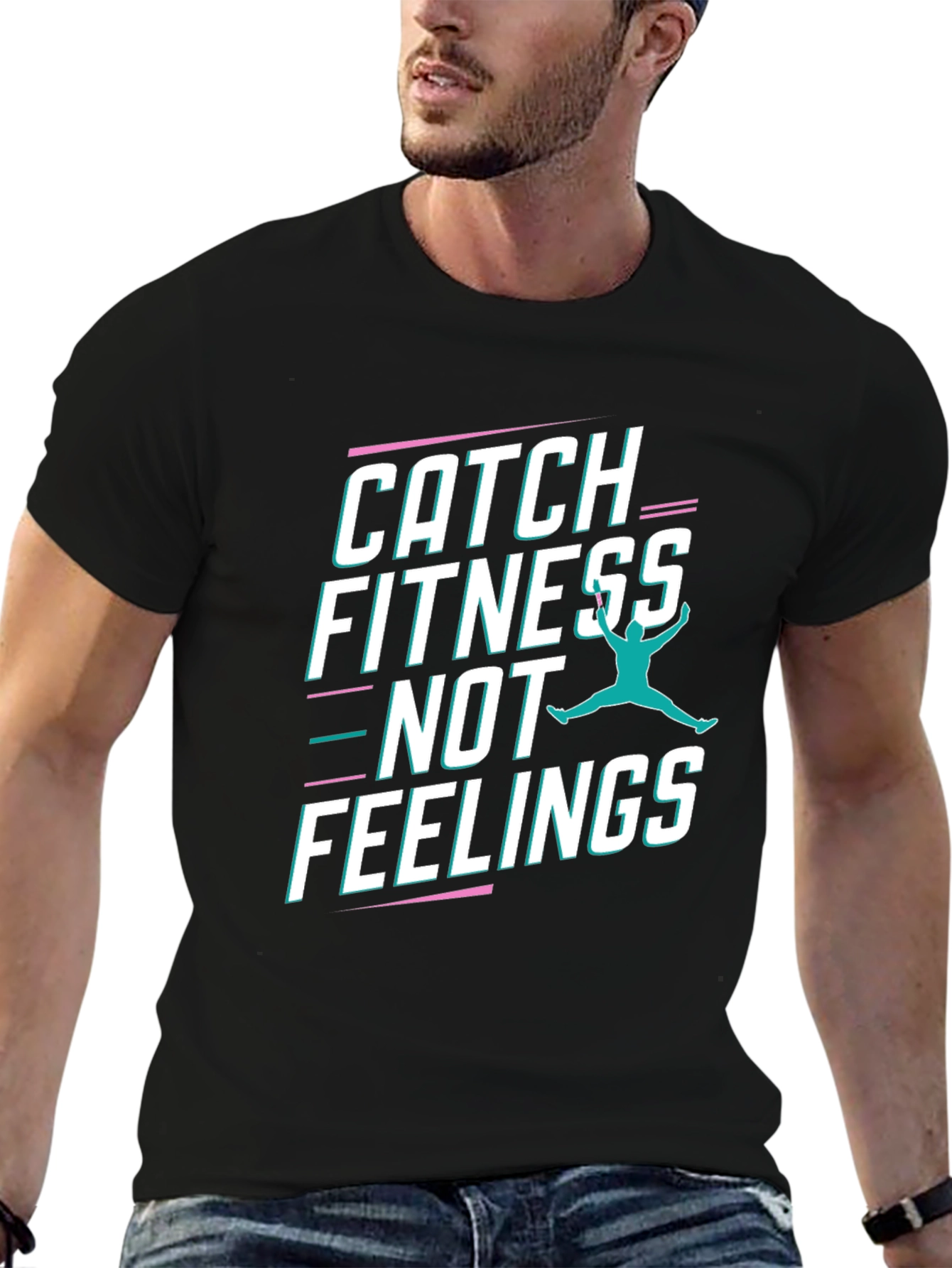 Catch Fitness Not Feelings Graphic Tee