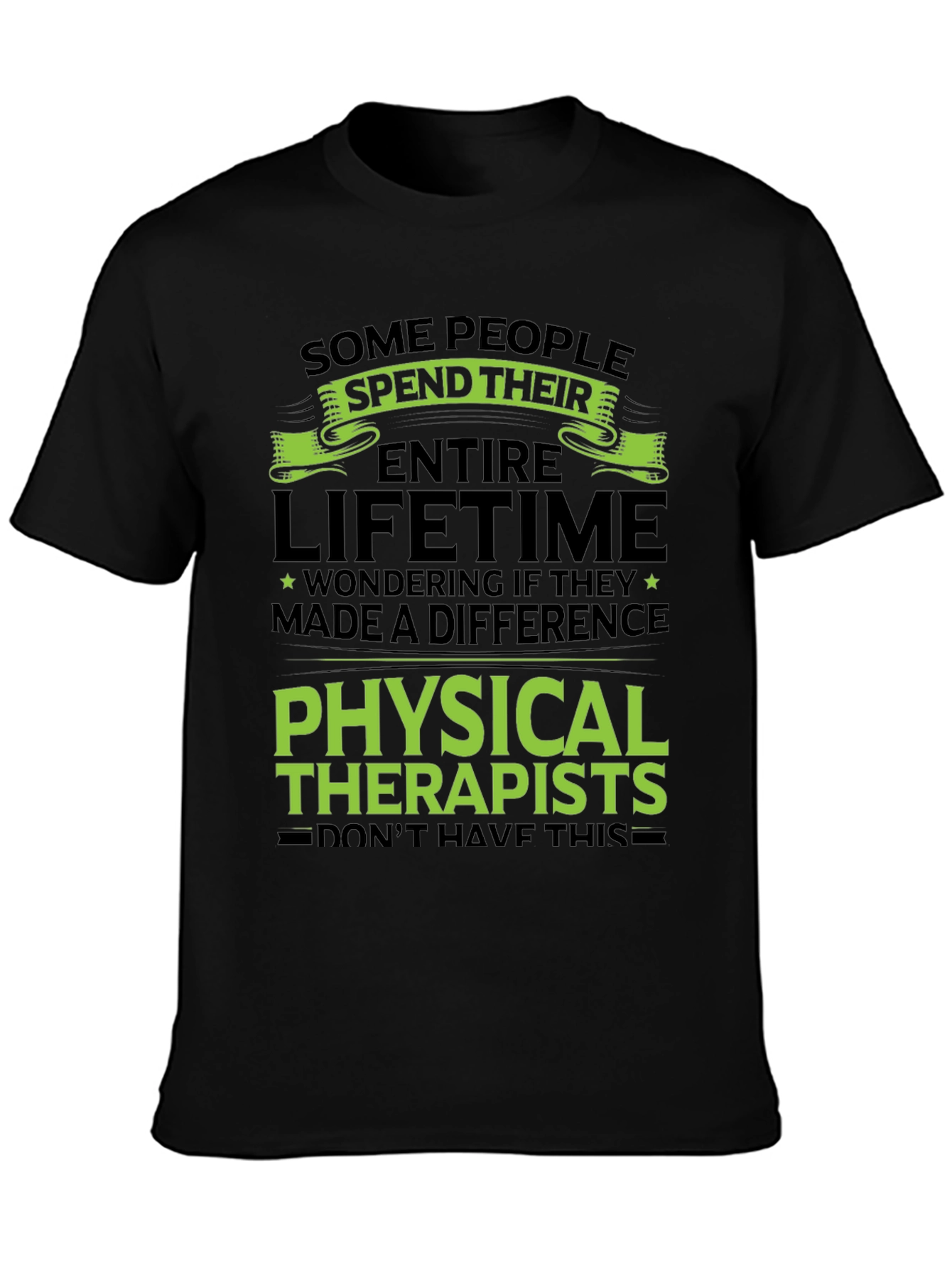Physical Therapists Graphic T-Shirt