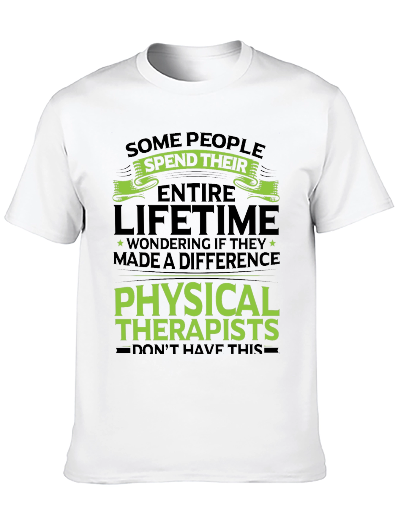 Physical Therapists Graphic T-Shirt