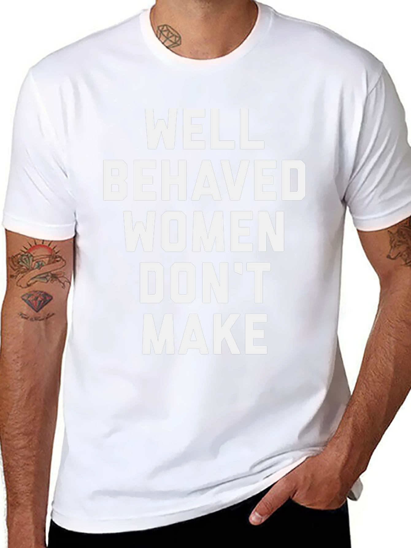 Well Behaved Women Graphic T-Shirt