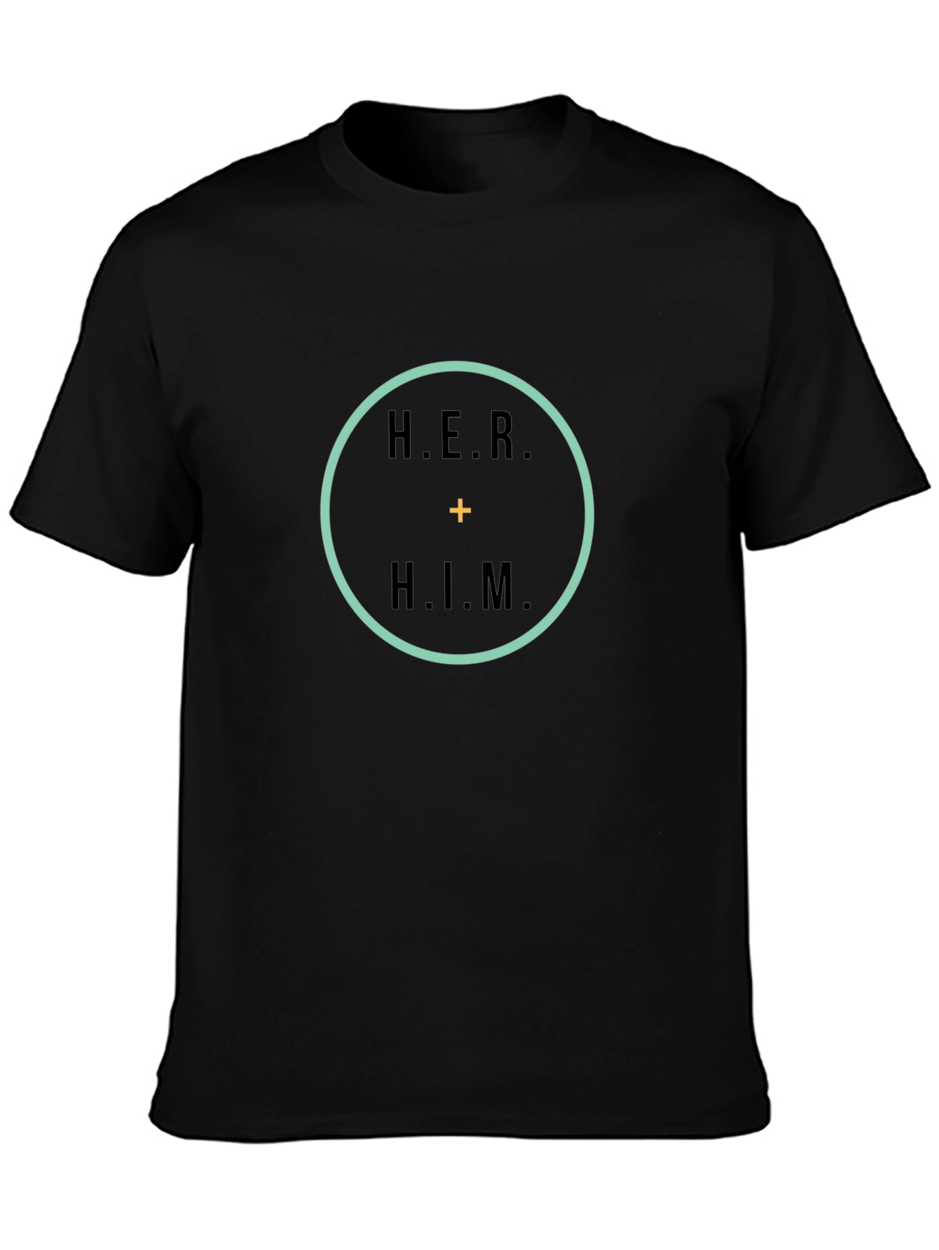 Her Plus Him Unisex T-Shirt