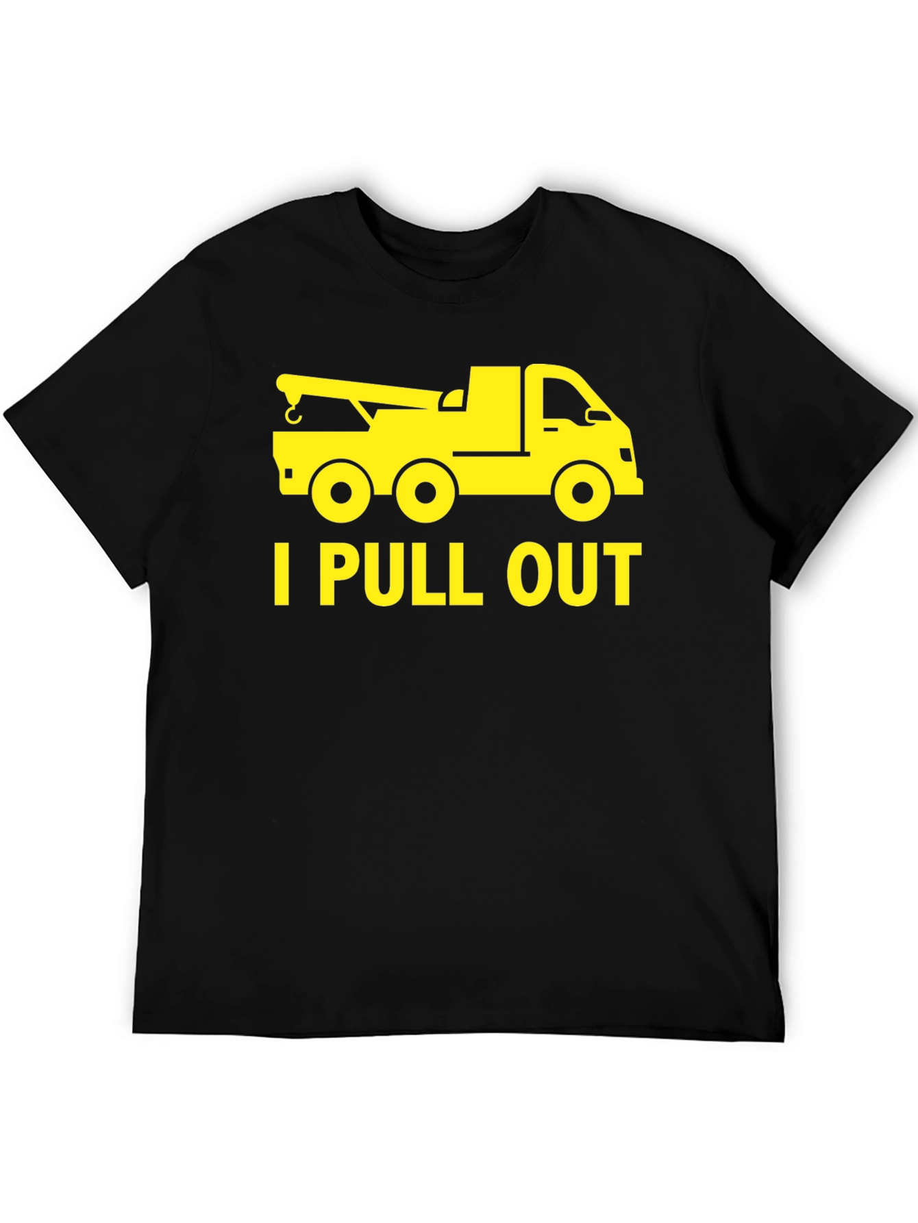 Funny Tow Truck I Pull Out Mens T-Shirt